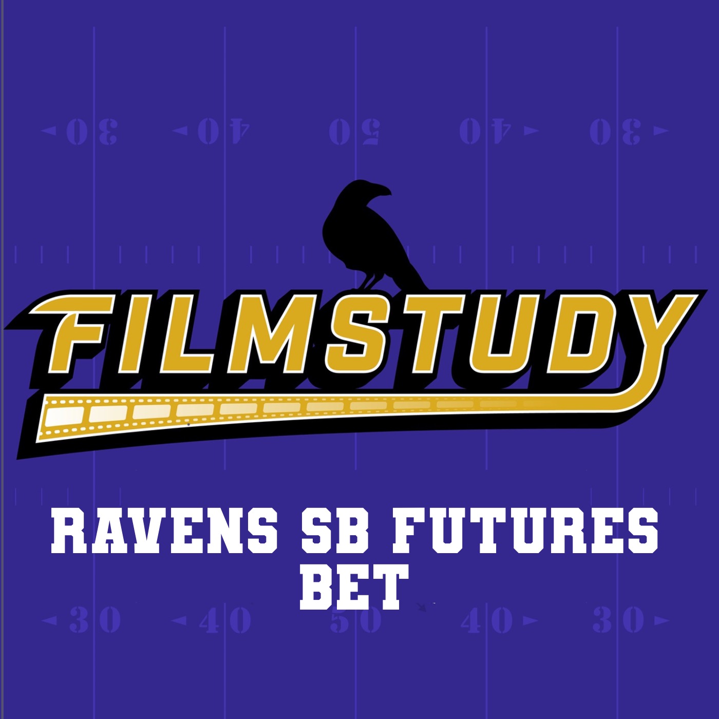 Ravens SB Futures Bet 2025 episode artwork