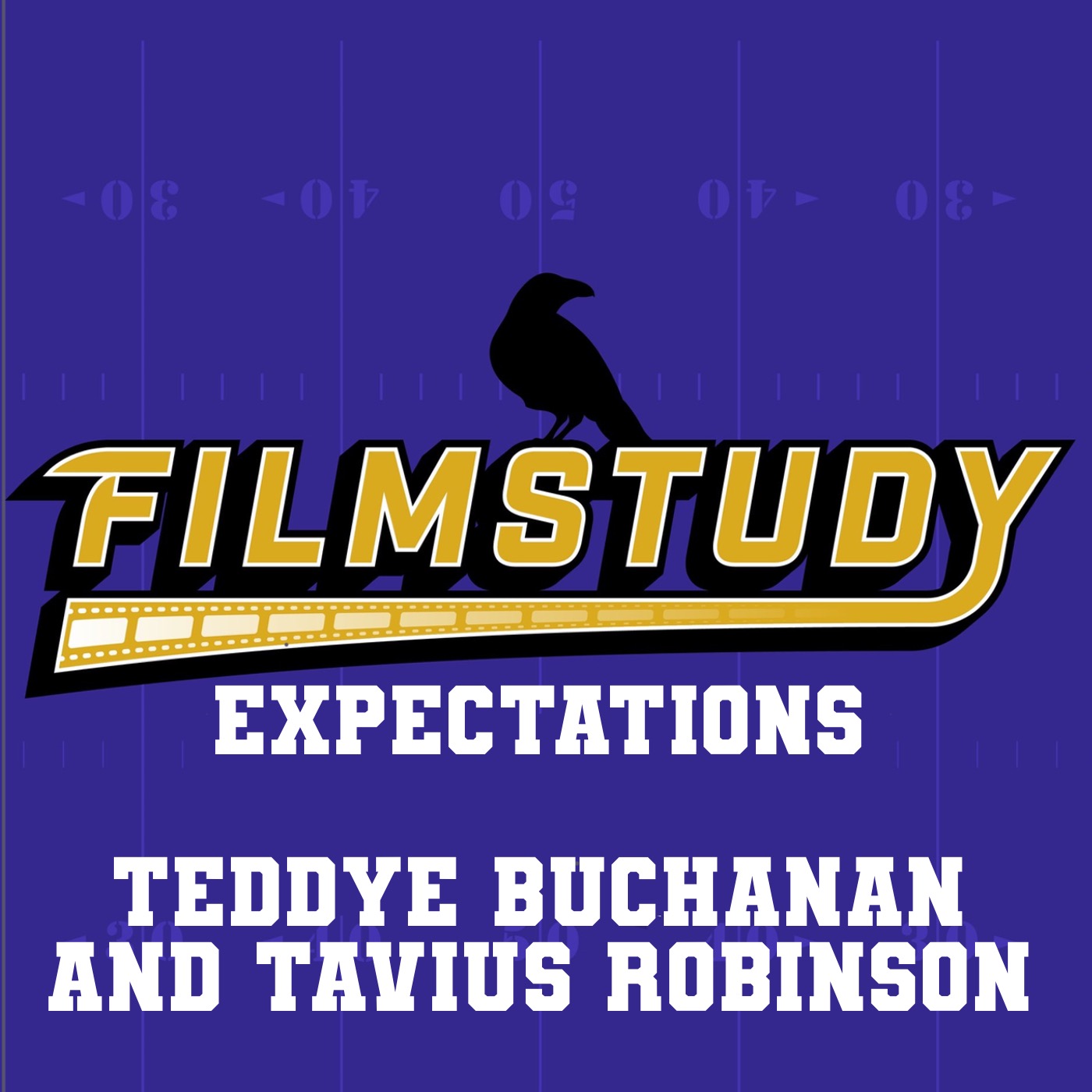 Expectations 2025: Teddye Buchanan and Tavius Robinson episode artwork