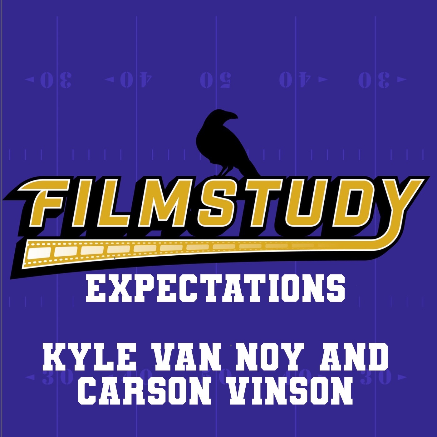 Expectations 2025: Kyle Van Noy and Carson Vinson episode artwork