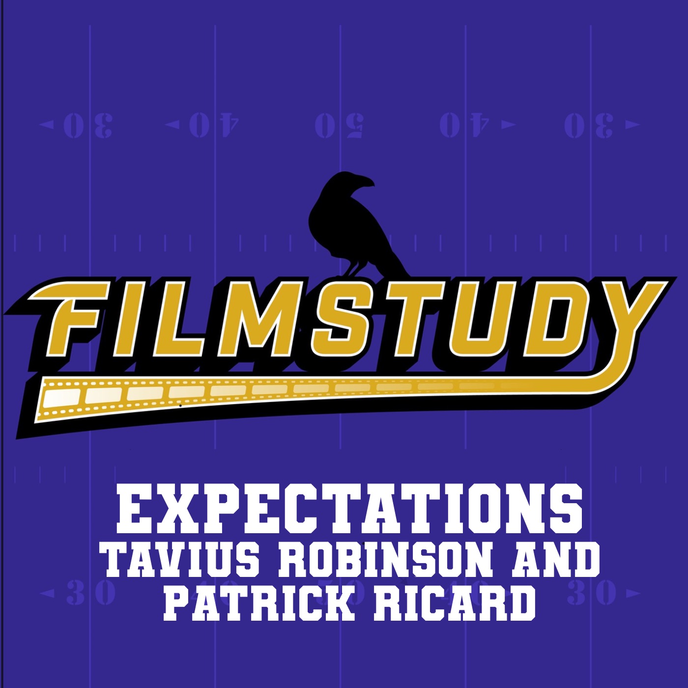 2024 Expectations Tavius Robinson and Patrick Ricard episode artwork