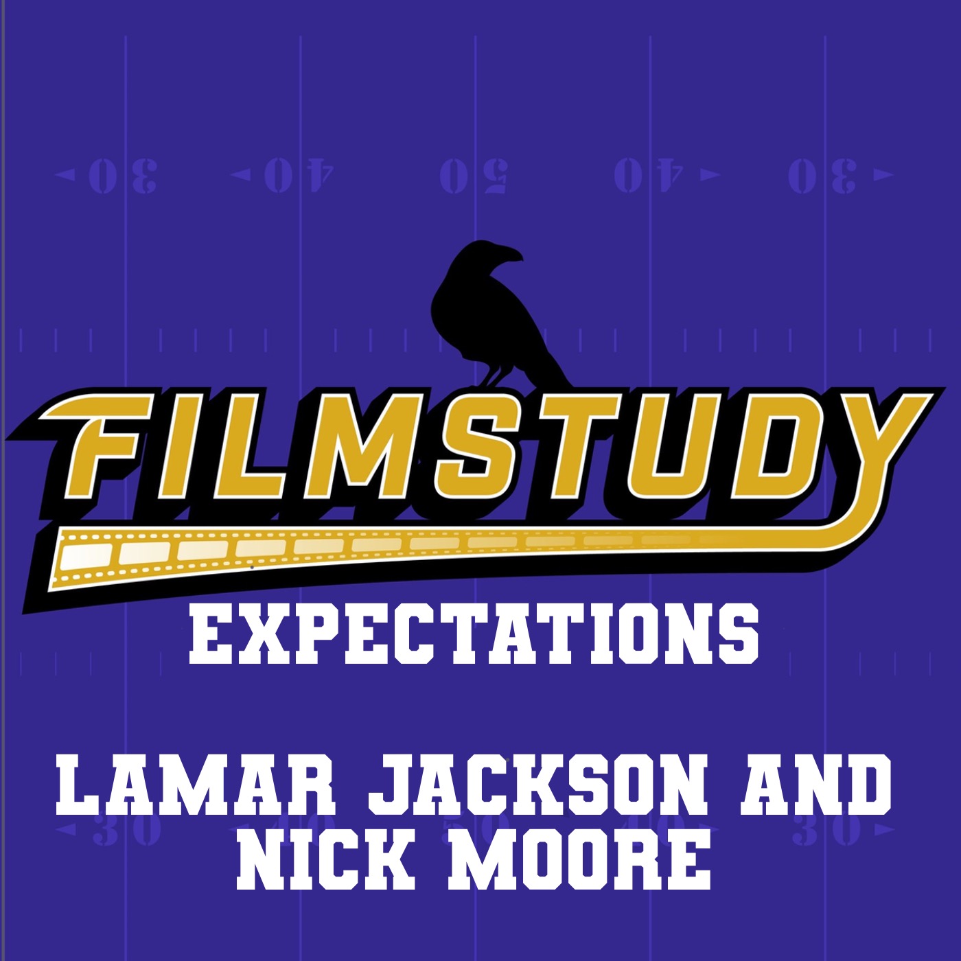 Expectations 2025: Lamar Jackson and Nick Moore episode artwork