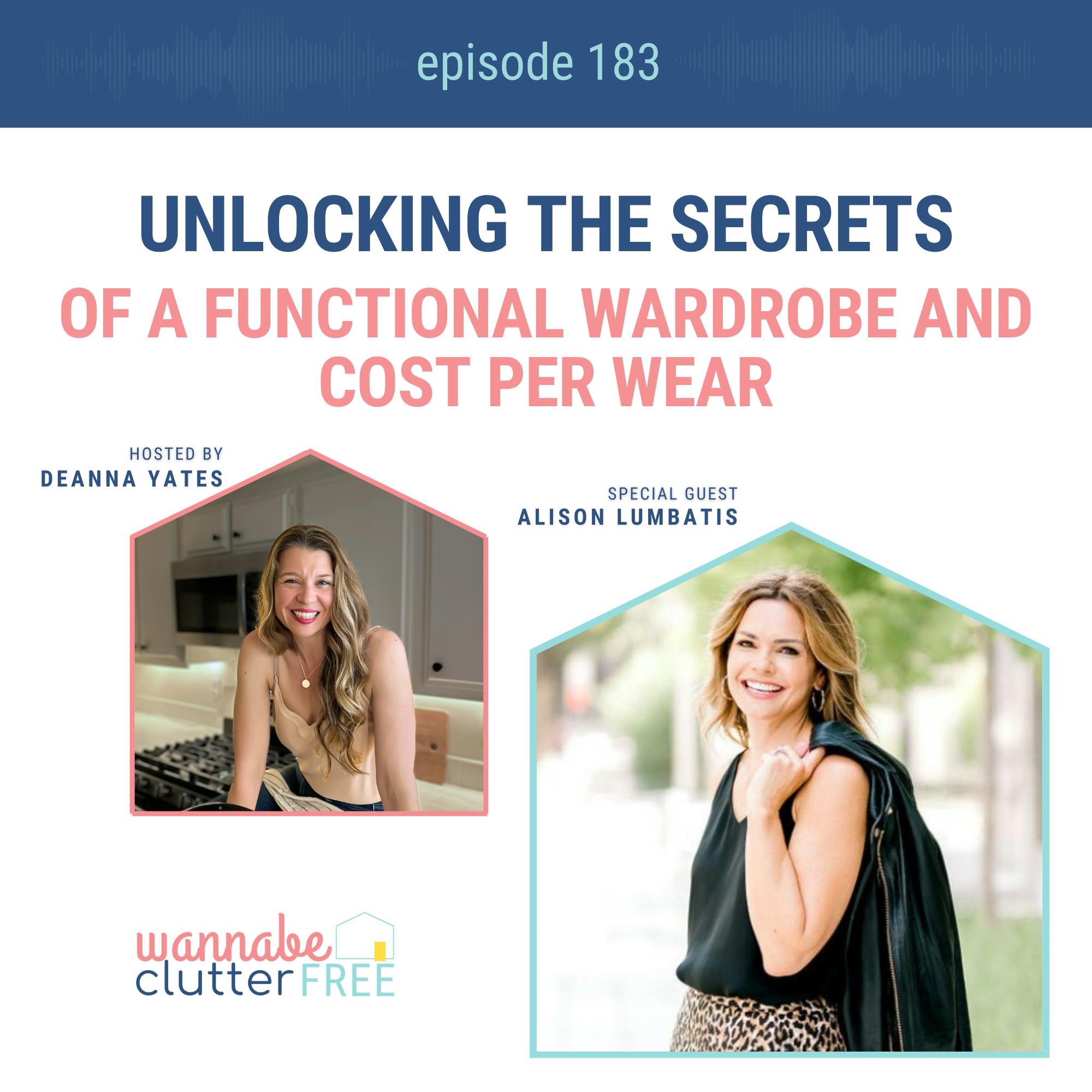 Ep 183: Unlocking the Secrets of a Functional Wardrobe and Cost Per Wear with Alison Lumbatis episode artwork
