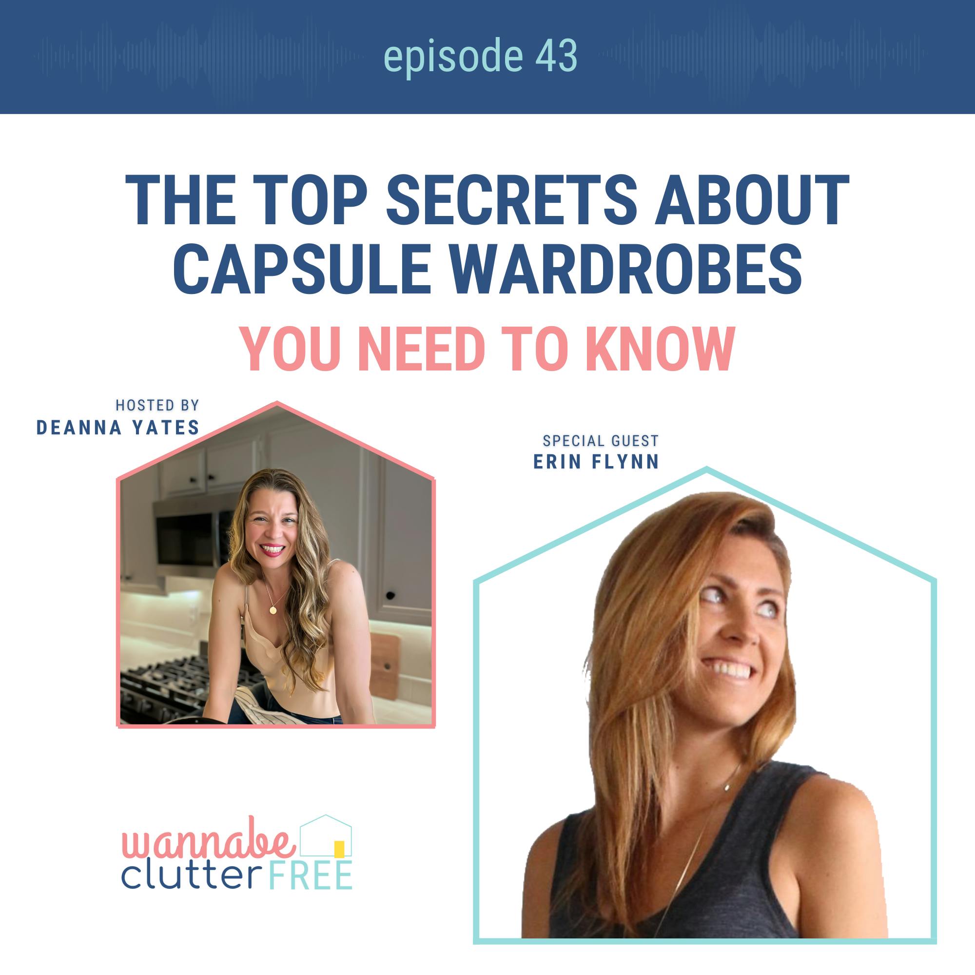 Ep 43: The Top Secrets About Capsule Wardrobes You Need to Know with Erin Flynn
