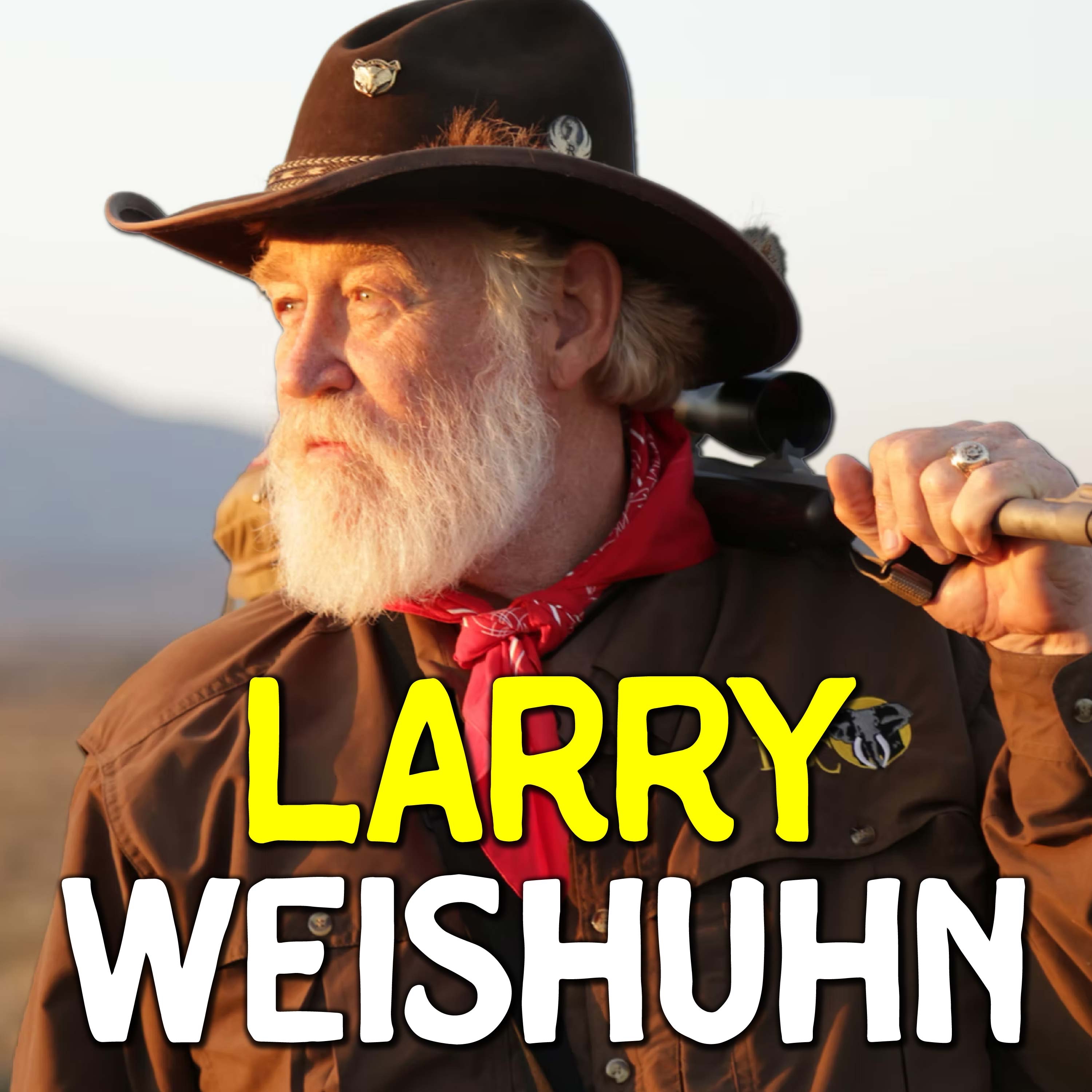 808 - The Hunting Skill Money Can't Buy | Larry Weishuhn episode artwork