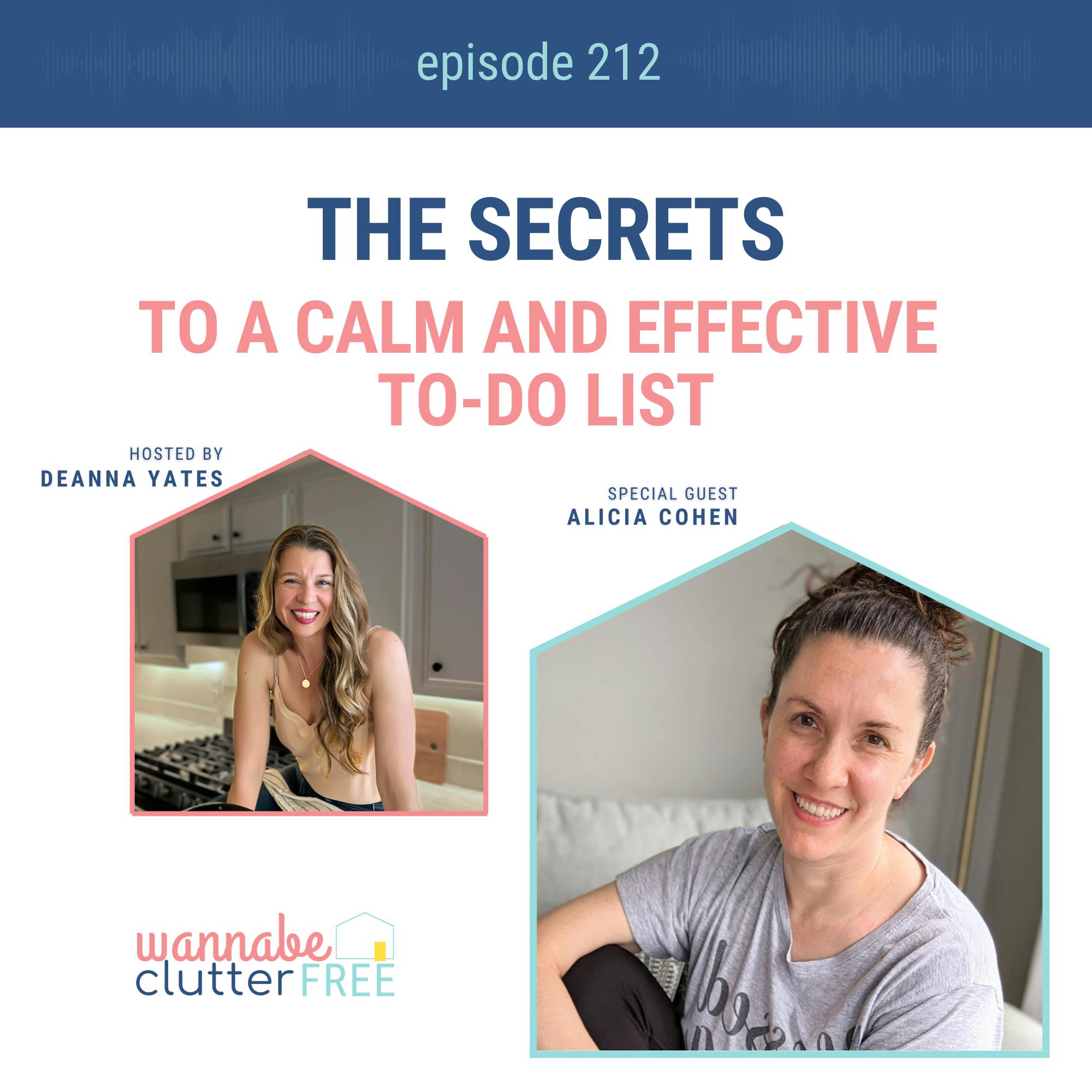 Ep 212: The Secrets to a Calm and Effective To-Do List with Alicia Cohen