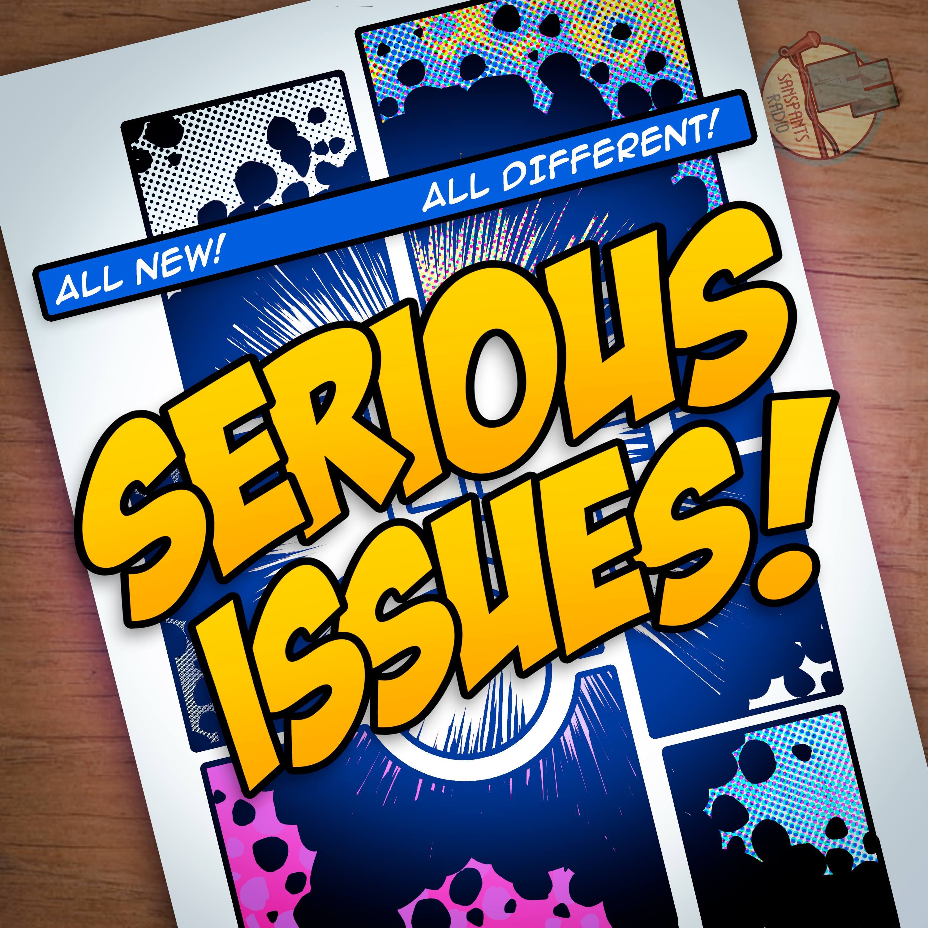 Episode 1 All New, All Different Serious Issues (with Joel Zammit and Jackson Baly) episode artwork