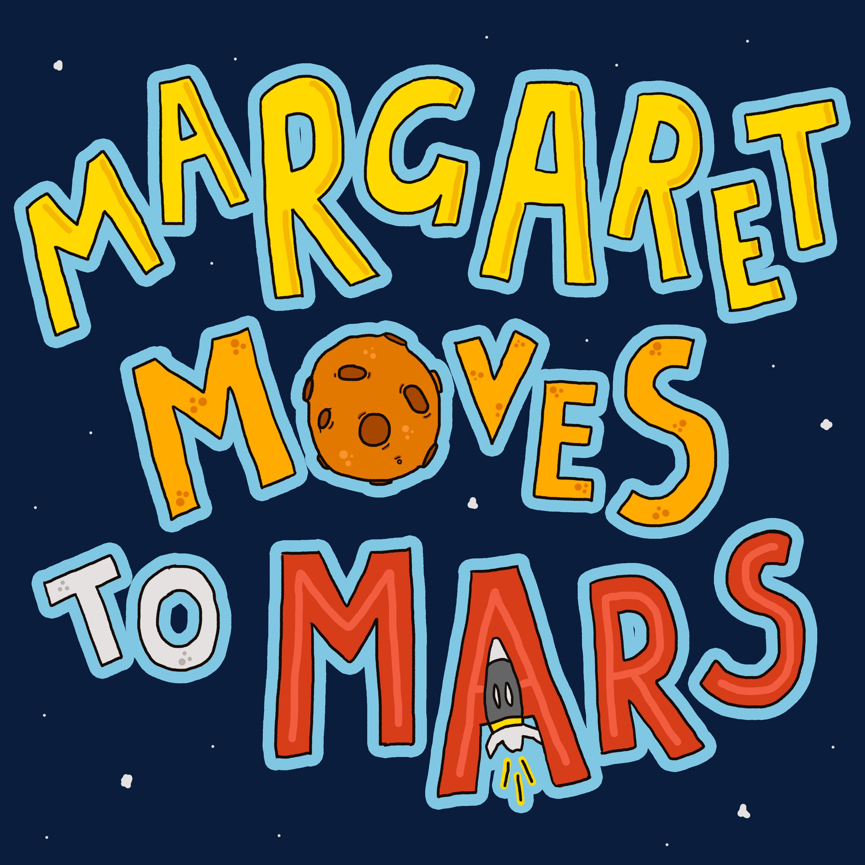 Bonus: Margaret Moves to Mars S01E01 Parade episode artwork