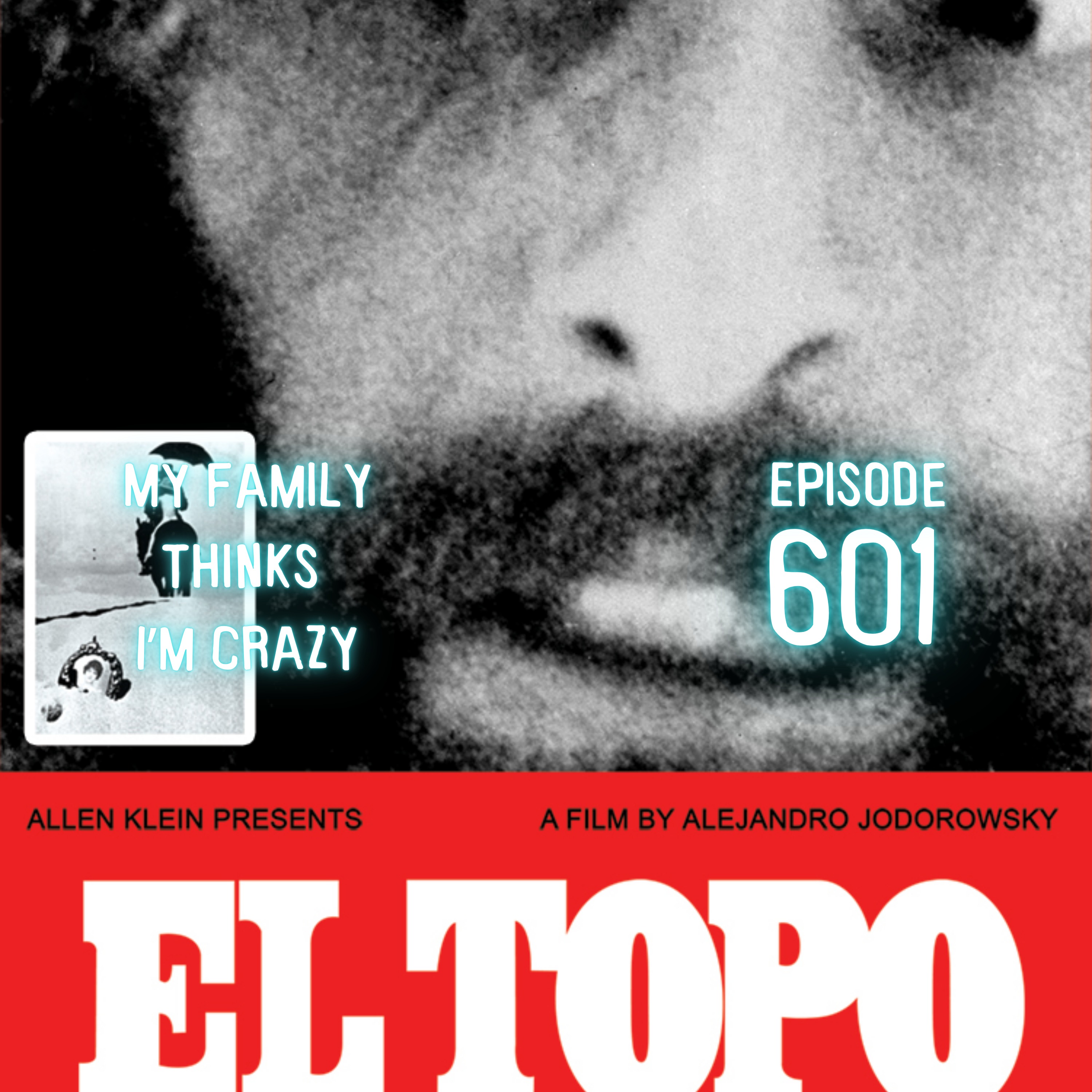 Juan Ayala - Thomas Gorrence | El Topo Reviewed, Illuminati Cowboys Ride on High Noon.
