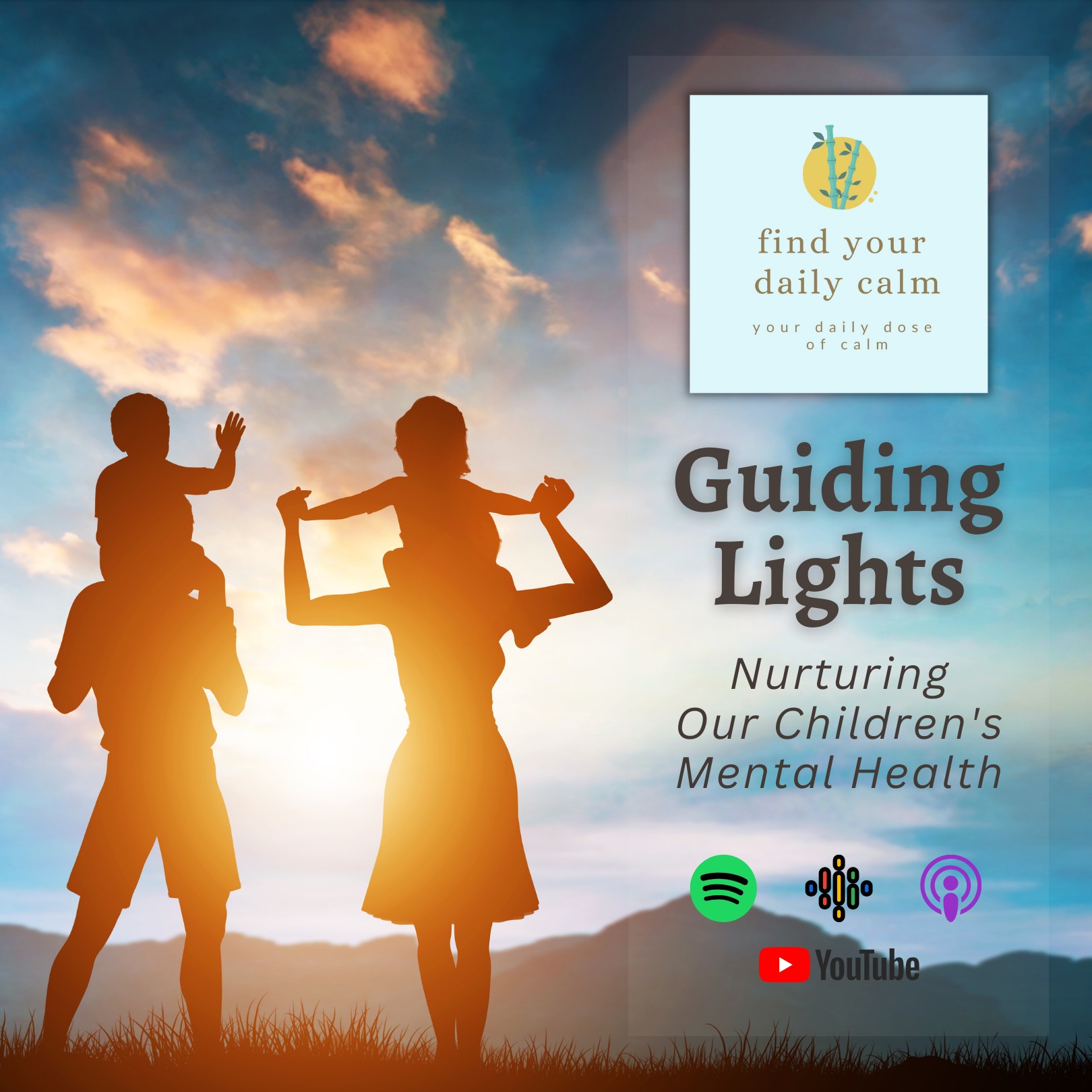 Guiding Lights- Nurturing Our Children's Mental Health episode artwork