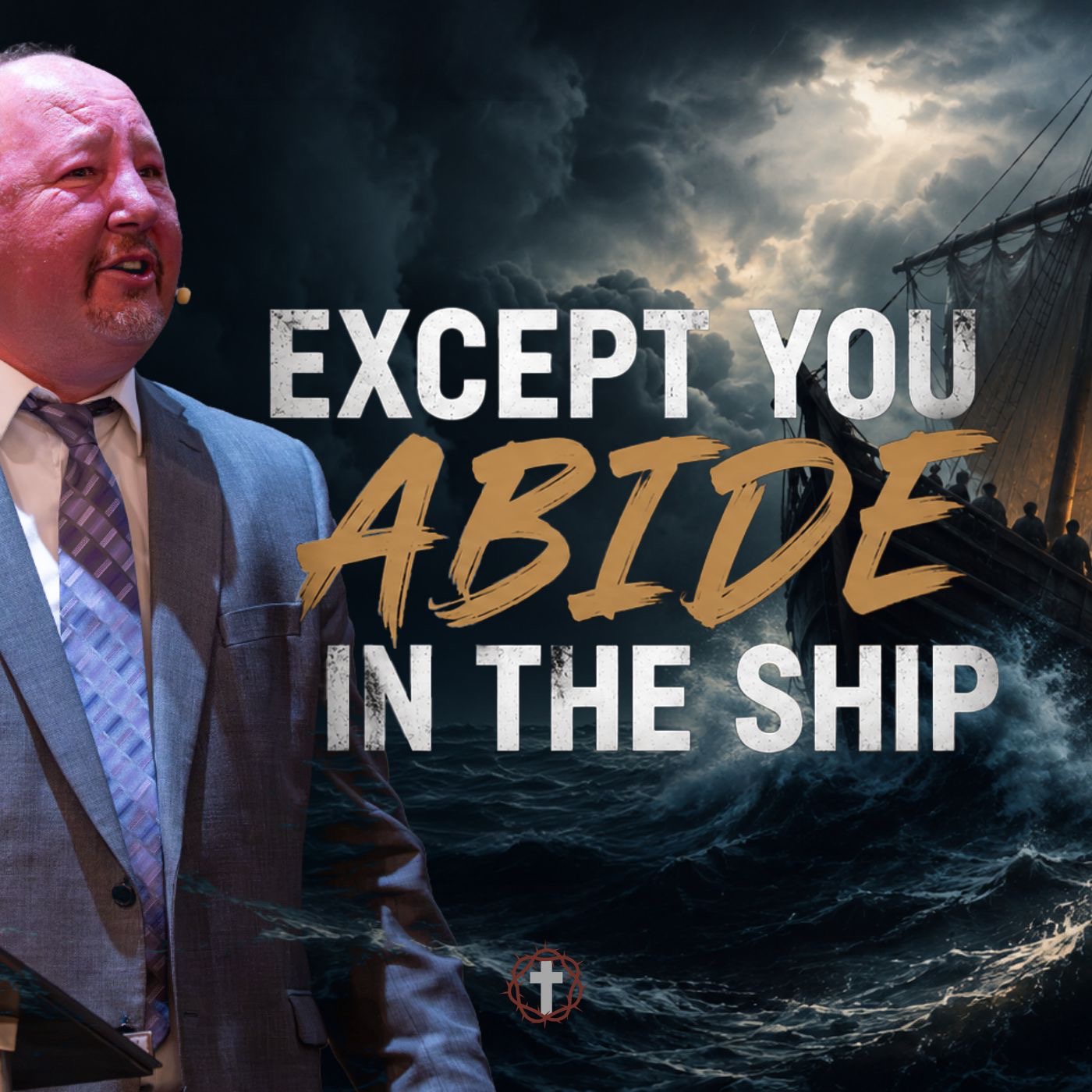 "Except You Abide in the Ship" | Pastor Ron Russell episode artwork