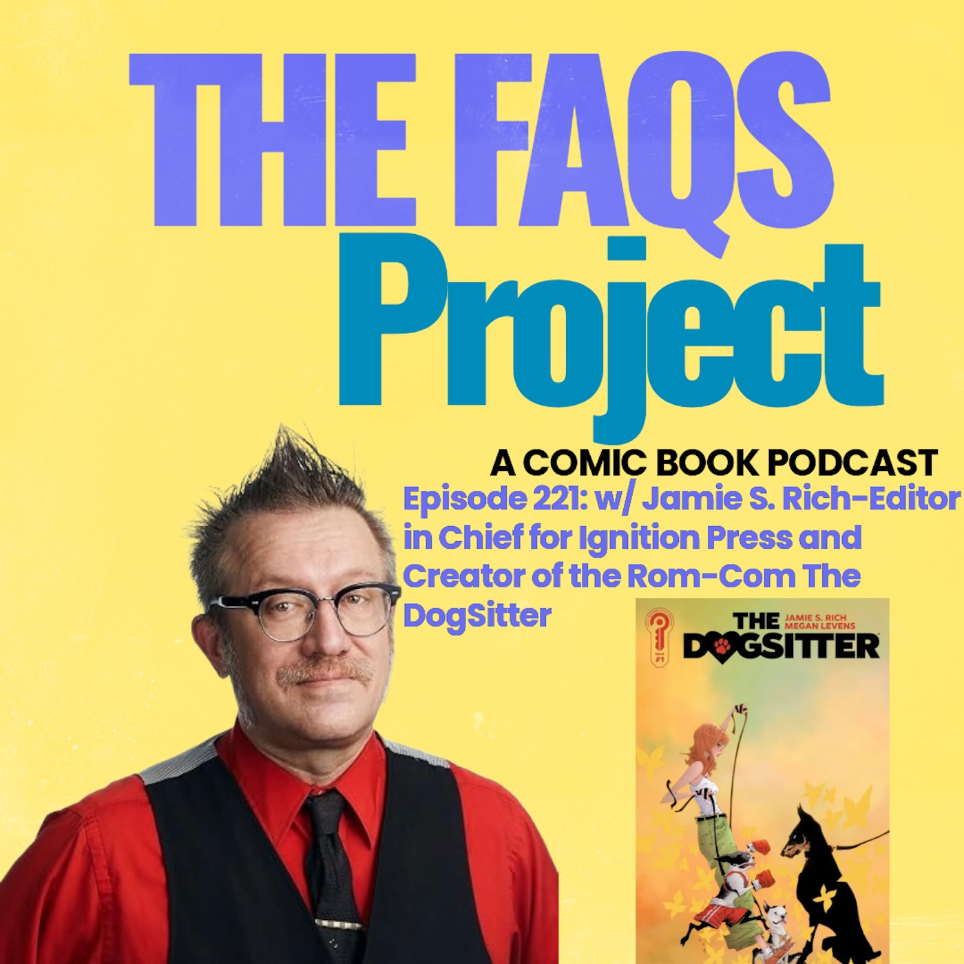 Episode 221: Sleepless In Boise w/ Jamie S. Rich-Creator of The Dogsitter for Ignition Press episode artwork