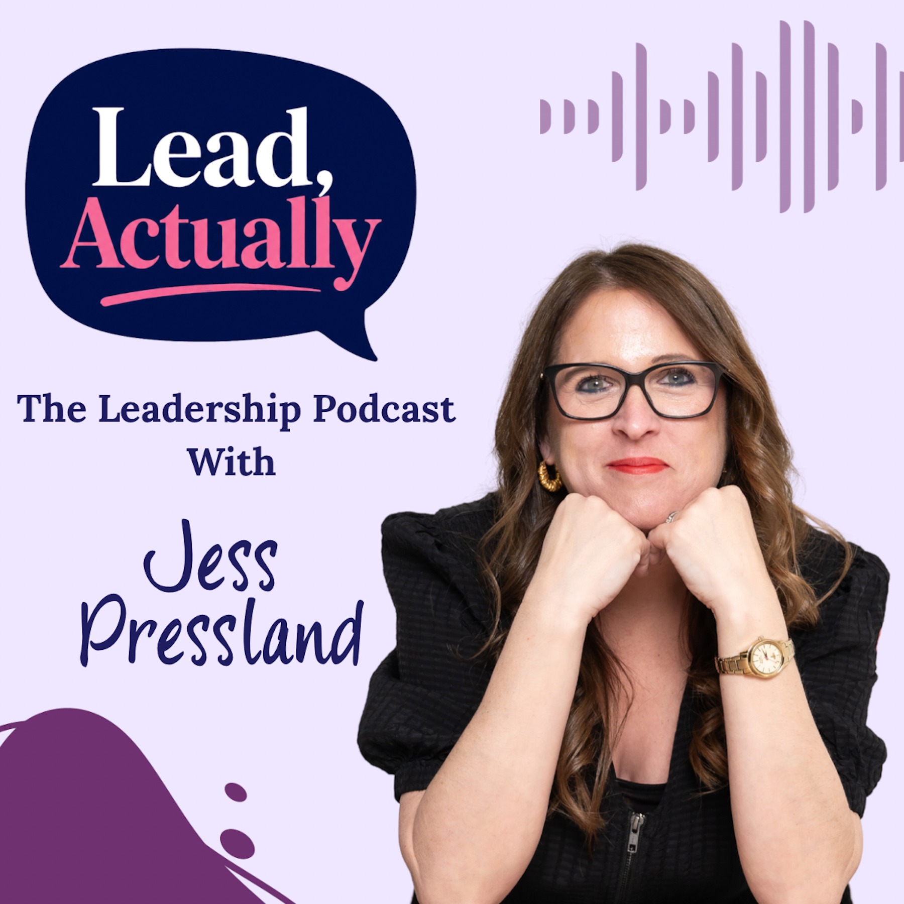 Logo of the podcast Lead, Actually with Jess Pressland Podcast Lead, Actually with Jess Pressland
