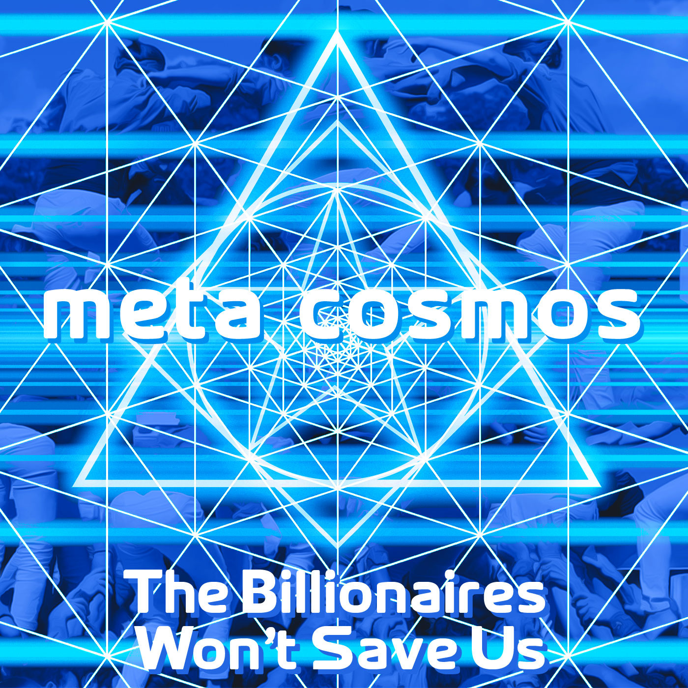 186: The Billionaires Won't Save Us [Tao Te Ching Ch.27]