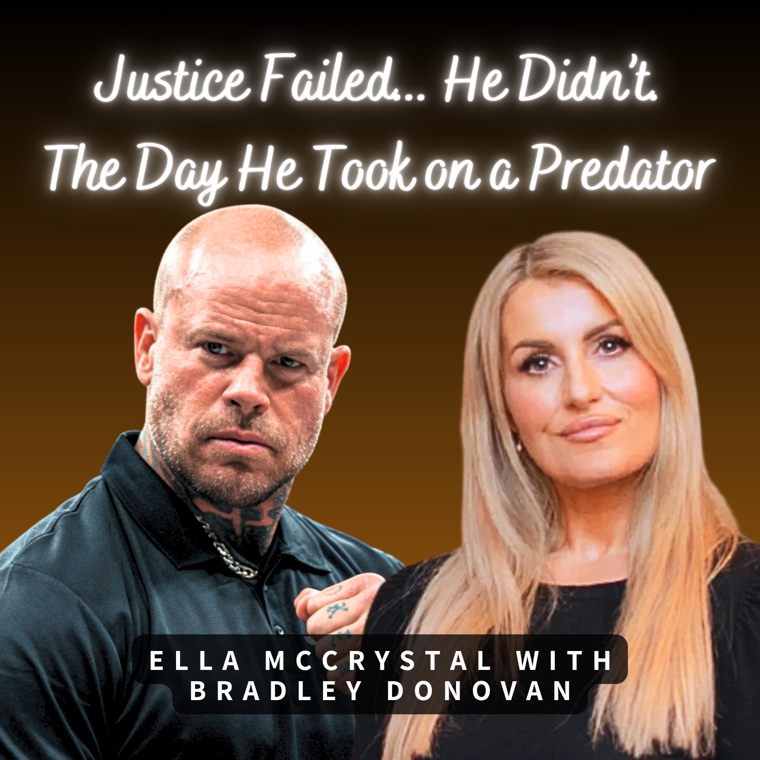 Justice Failed... He Didn’t. The Day He Took On A Predator episode artwork