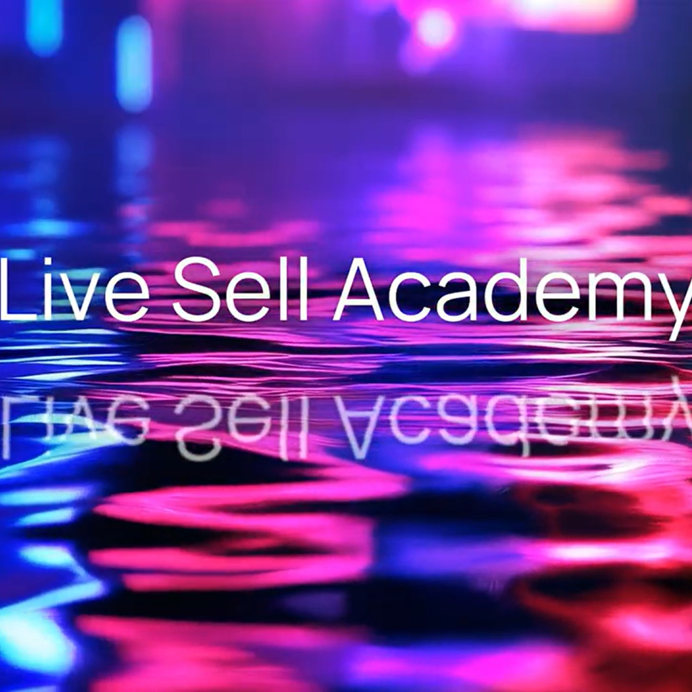 An AI Podcast: The Next Chapter of Live Sell Academy