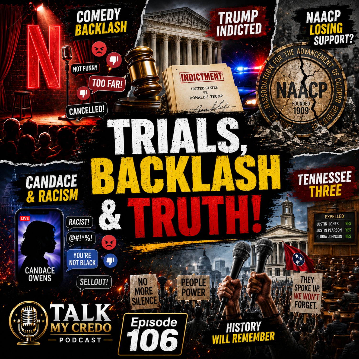 The Tennessee Three, Donald Trump Indictment & NAACP Discussion | #106 episode artwork