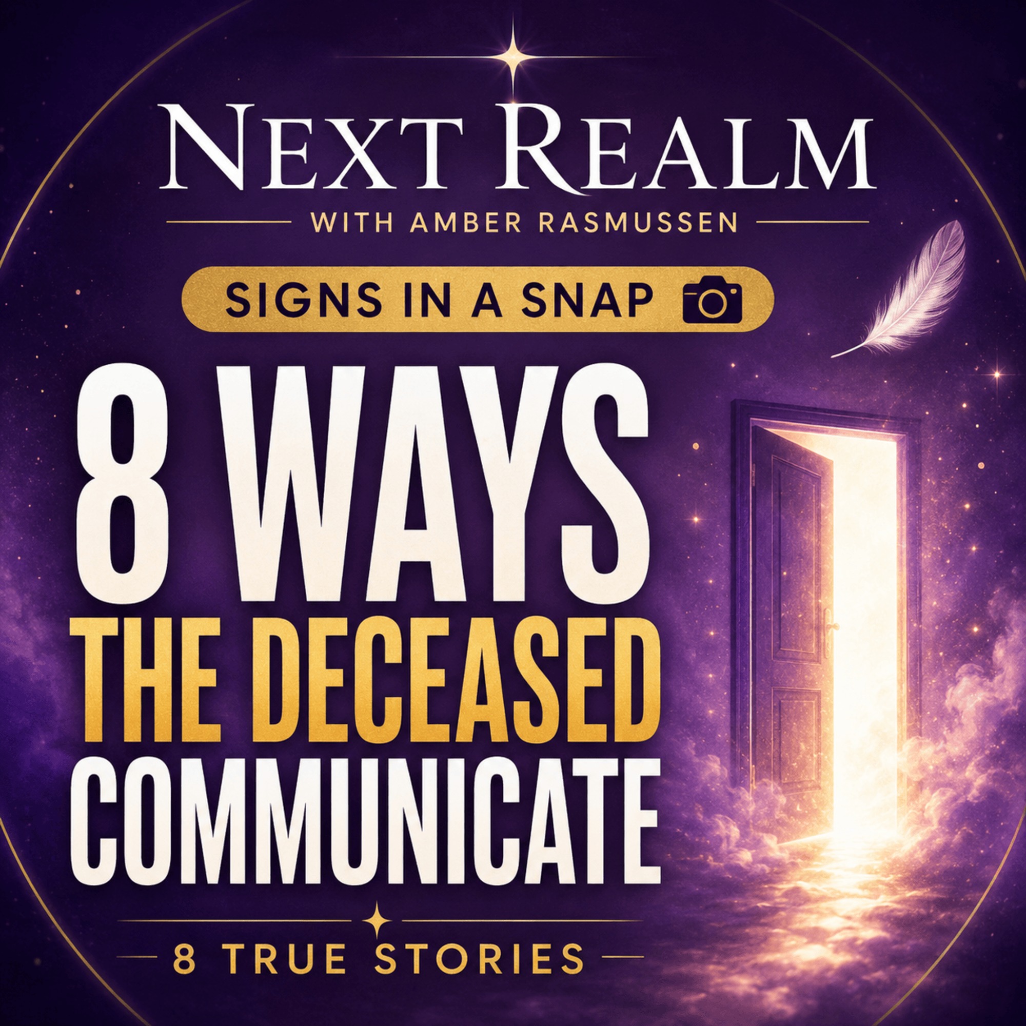 S2E2: 8 Ways the Deceased Communicate | Signs From Beyond S2E2: 8 Ways the Deceased Communicate | Signs From Beyond