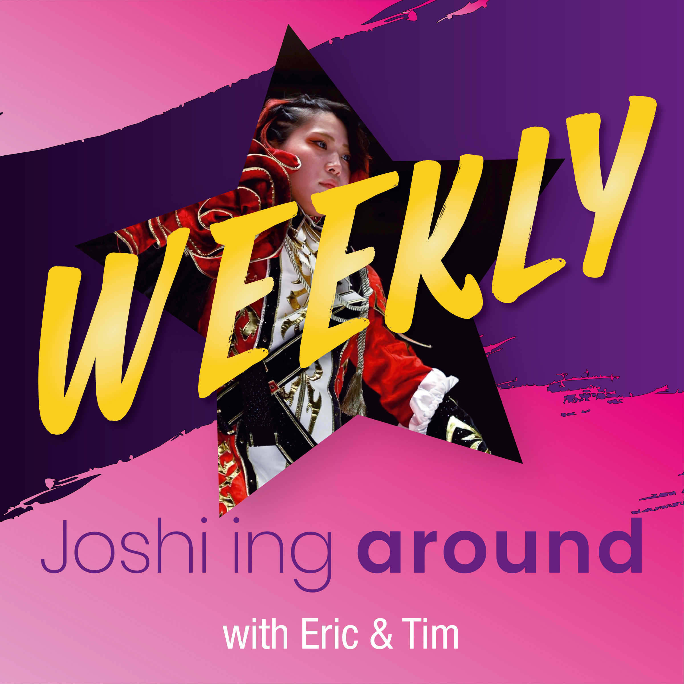Joshi'ing around WEEKLY - Episode 37 - 01/07/2026 - News, STARDOM , Marigold, TJPW, Unagi Kabuki, Marvelous, Ice Ribbon, Diana, WAVE, AWG and much more!