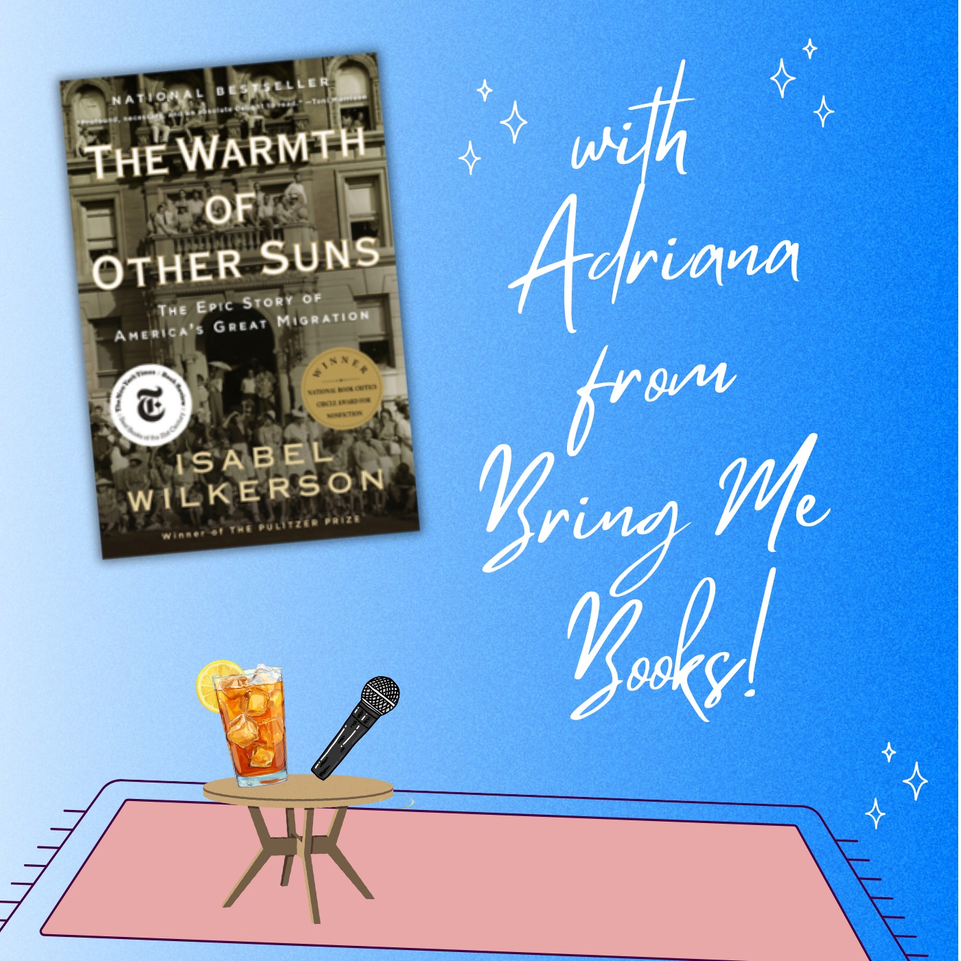 The Warmth of Other Suns by Isabel Wilkerson with Adriana from Bring Me Books episode artwork