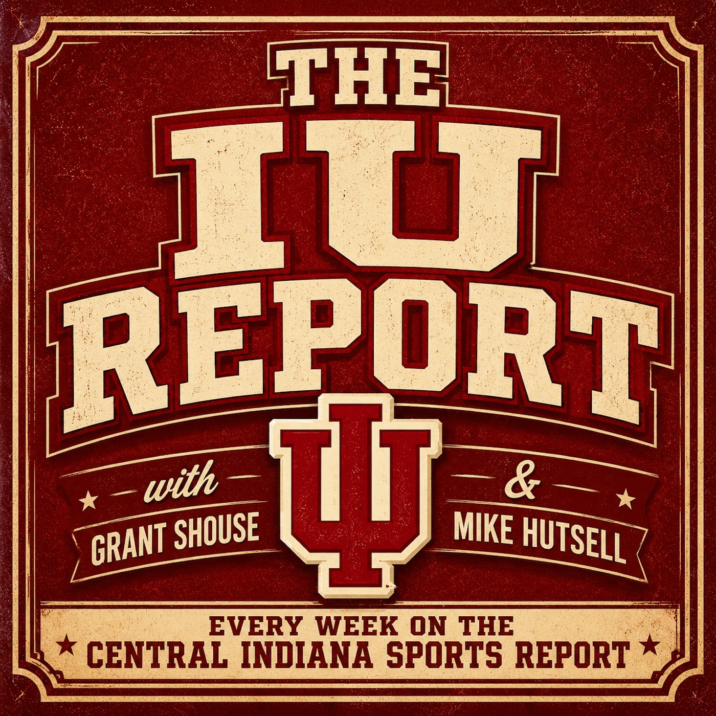 The IU Report with Grant Shouse & Mike Hutsell (2.311.1) episode artwork