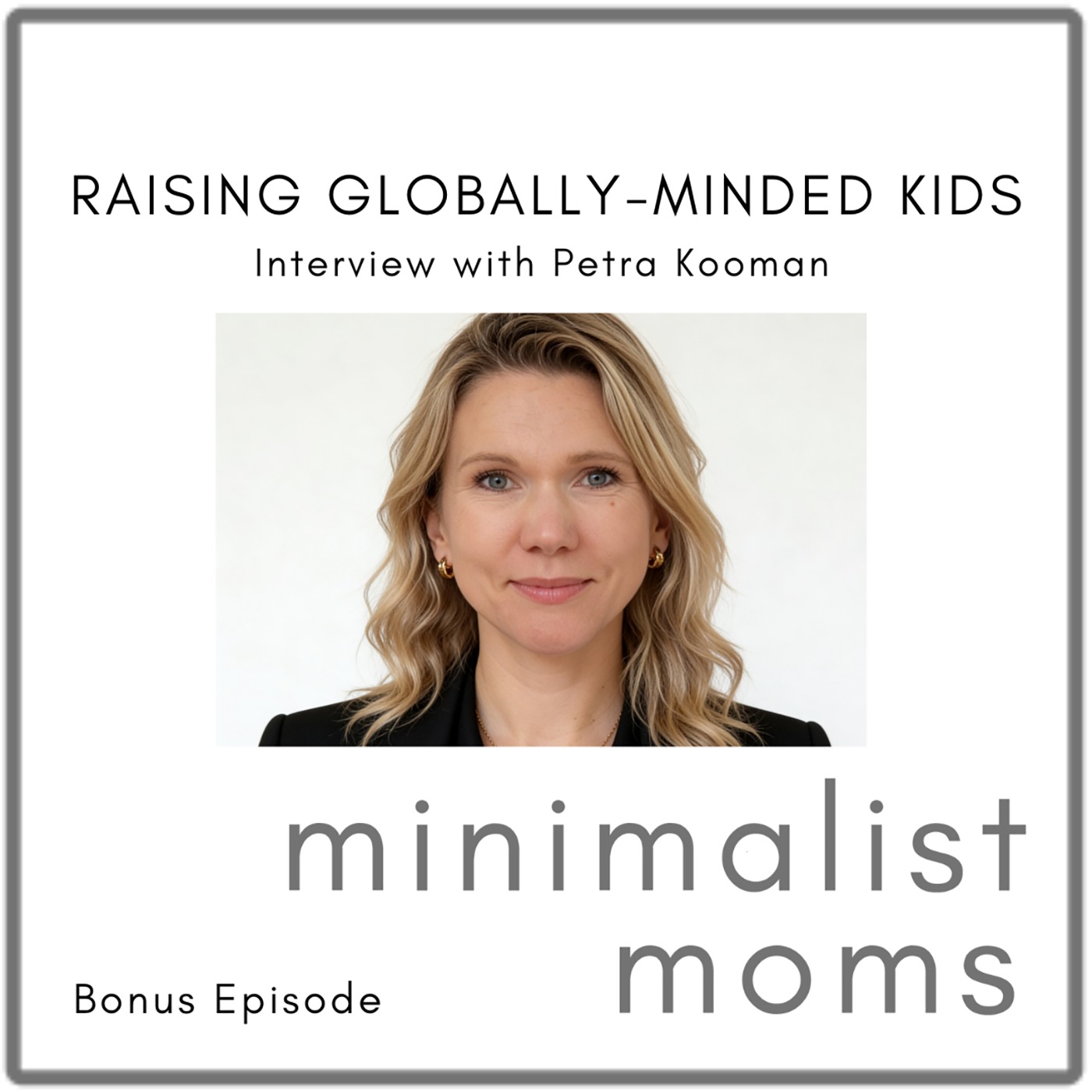 Minimalist Moms Podcast | Purposeful Life & Parenting Tips