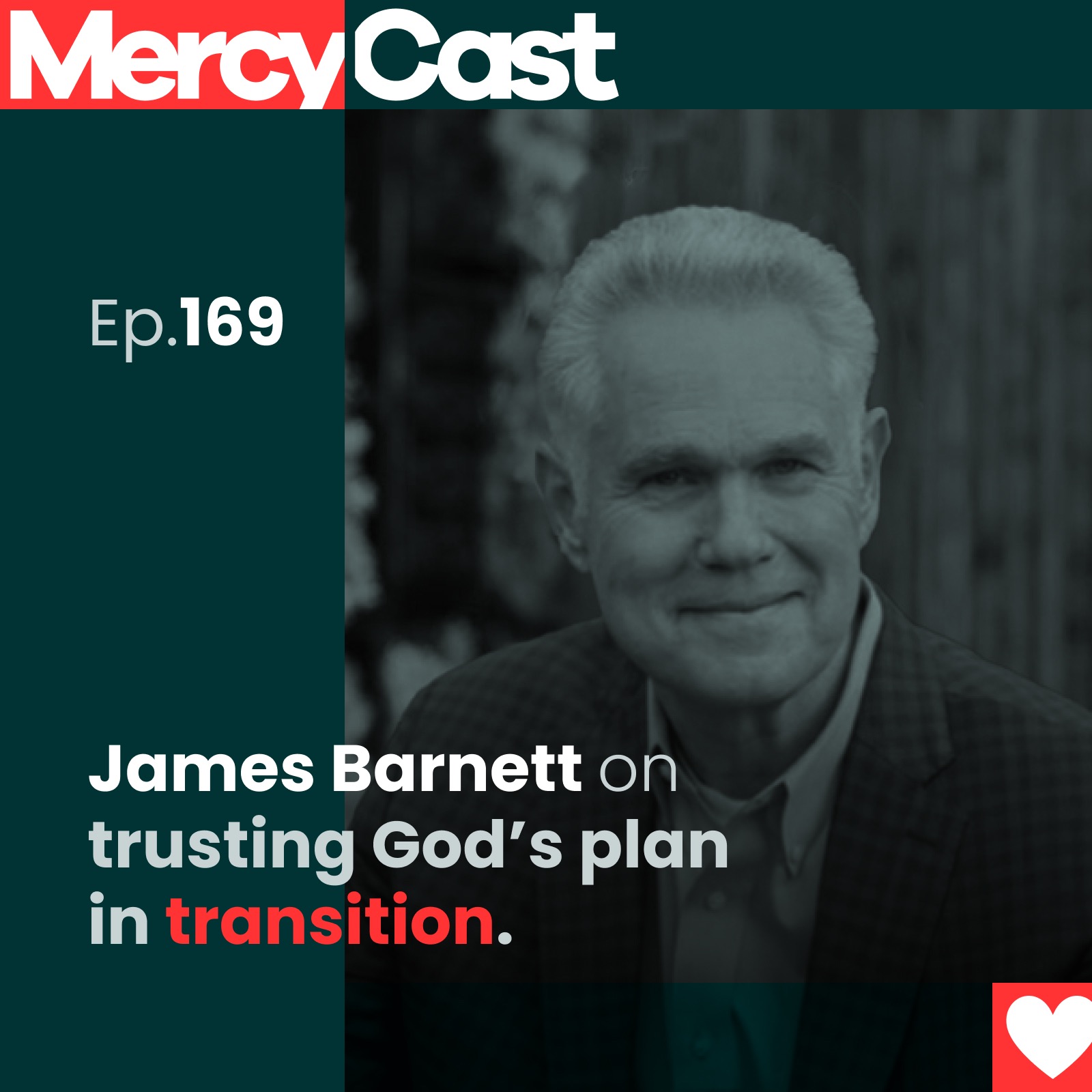 James Barnett on trusting God's plan in transition.