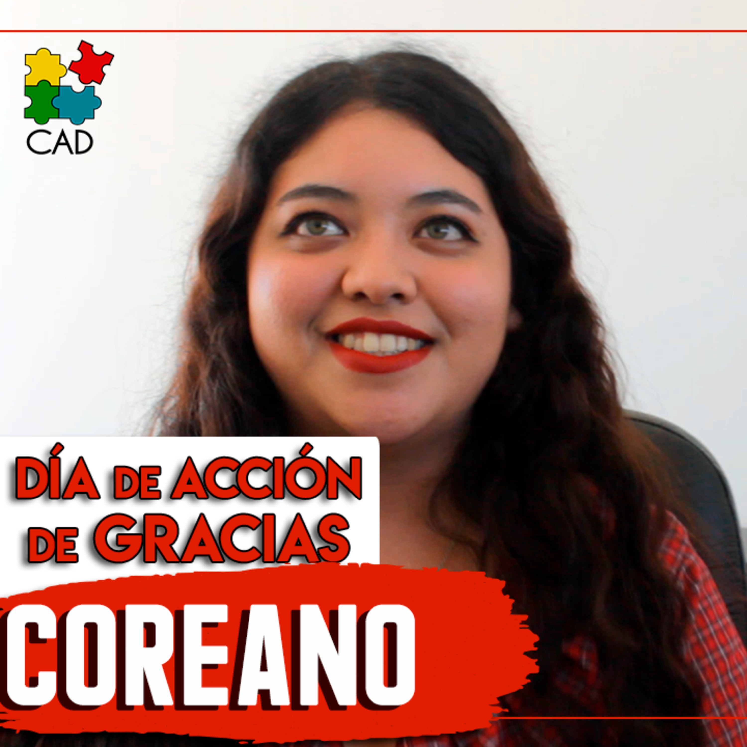 ¿Qué es el CHUSEOK? (Día de acción de gracias COREANO) - CAD Podcast