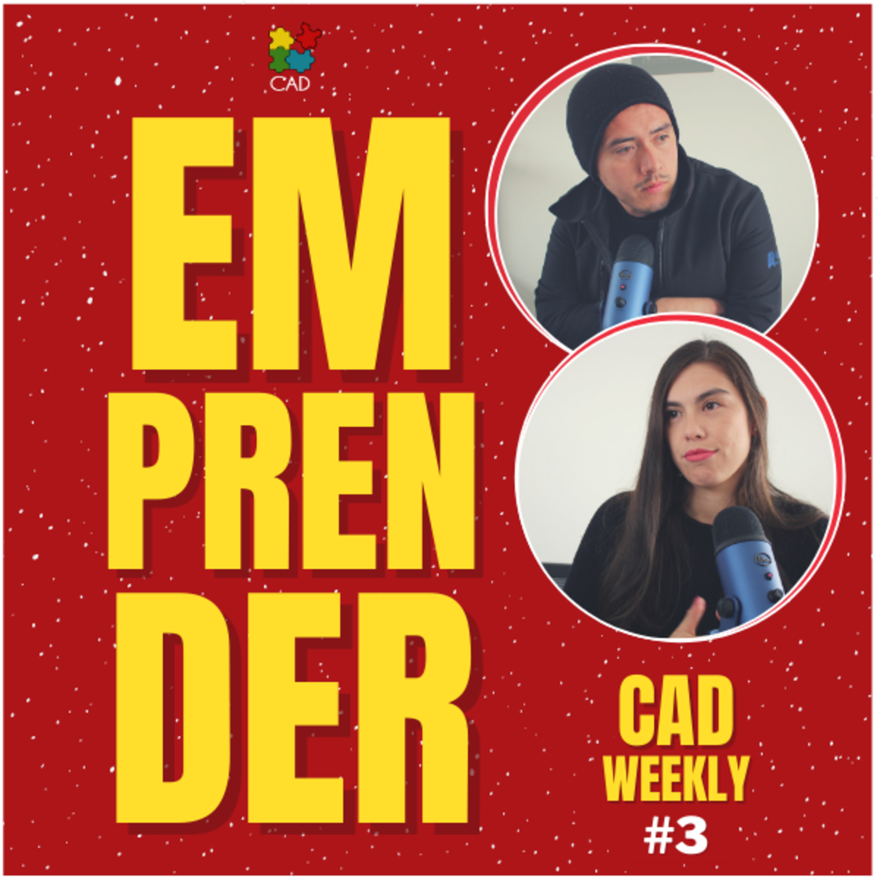🔴Aprendiendo a emprender - CAD weekly🔴