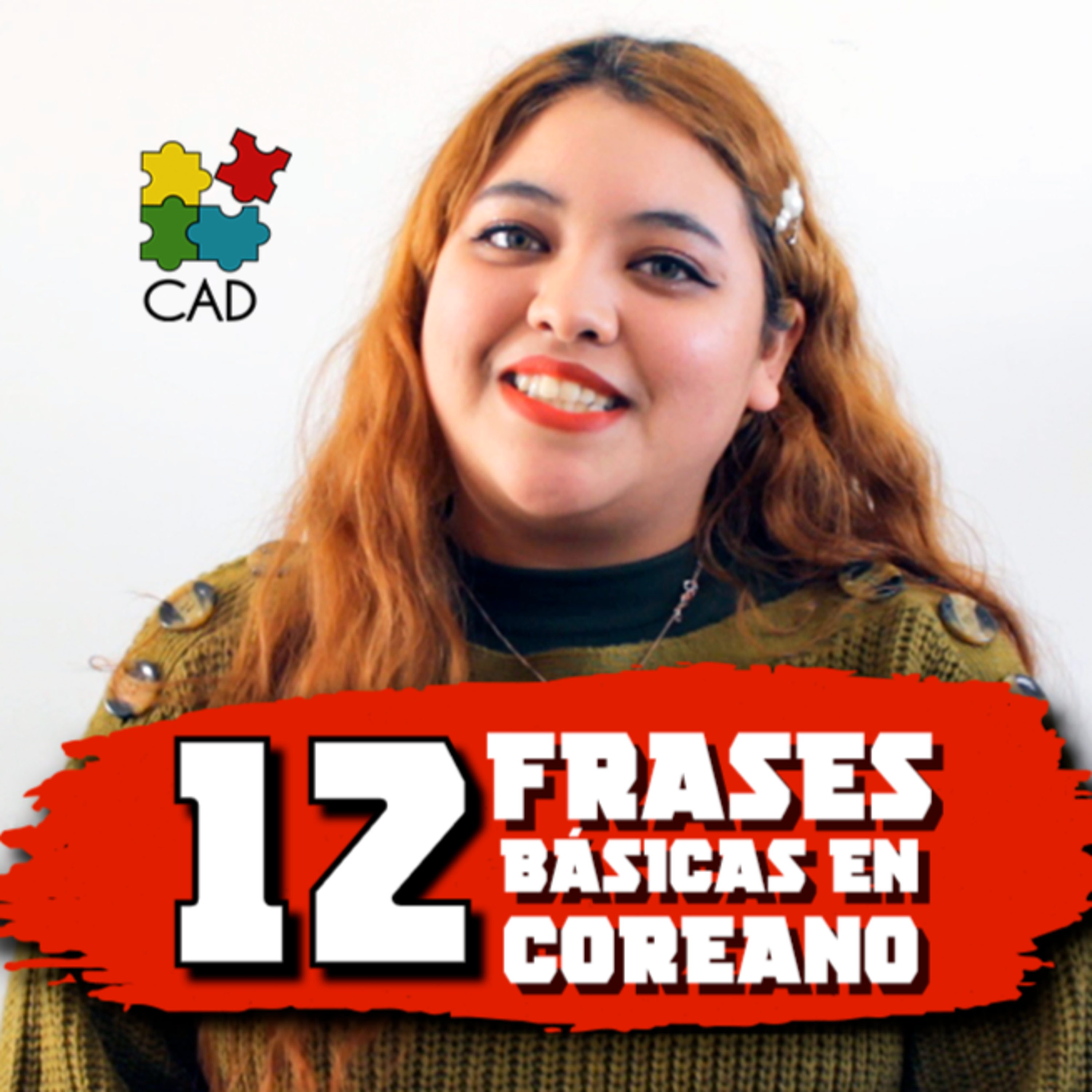 12 frases BÁSICAS en COREANO - CAD Podcast