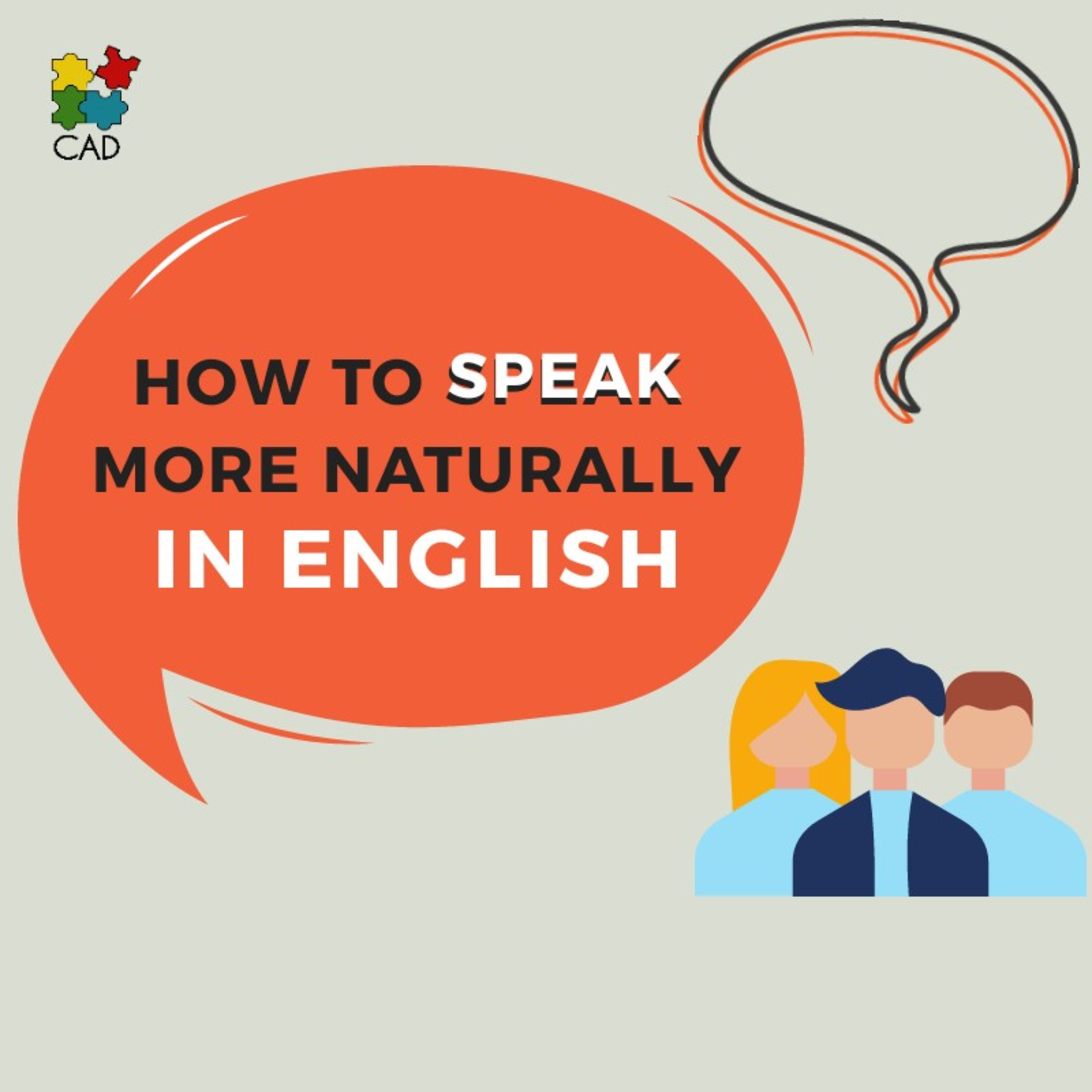 Practice how to SPEAK more NATURALLY in English 🗣️💭