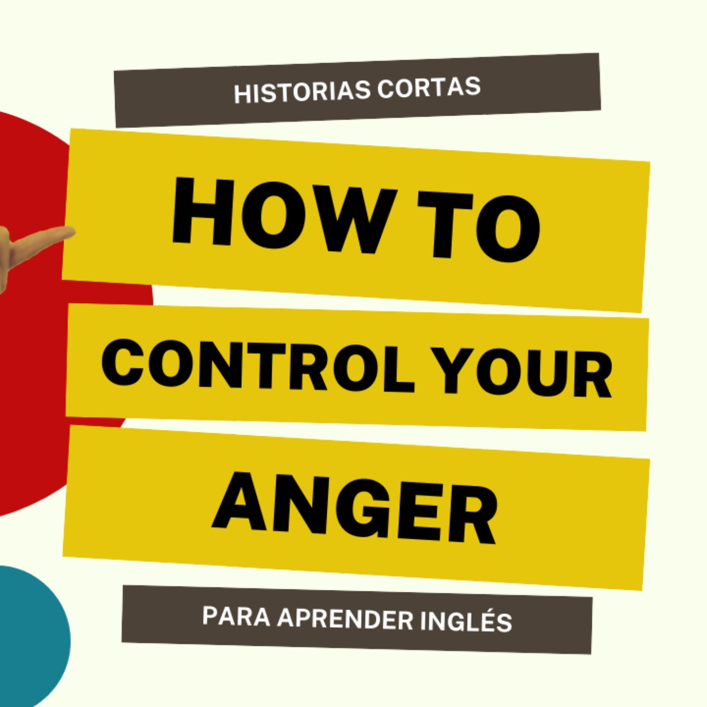 Historias cortas en inglés 😡 Controlling anger 😡