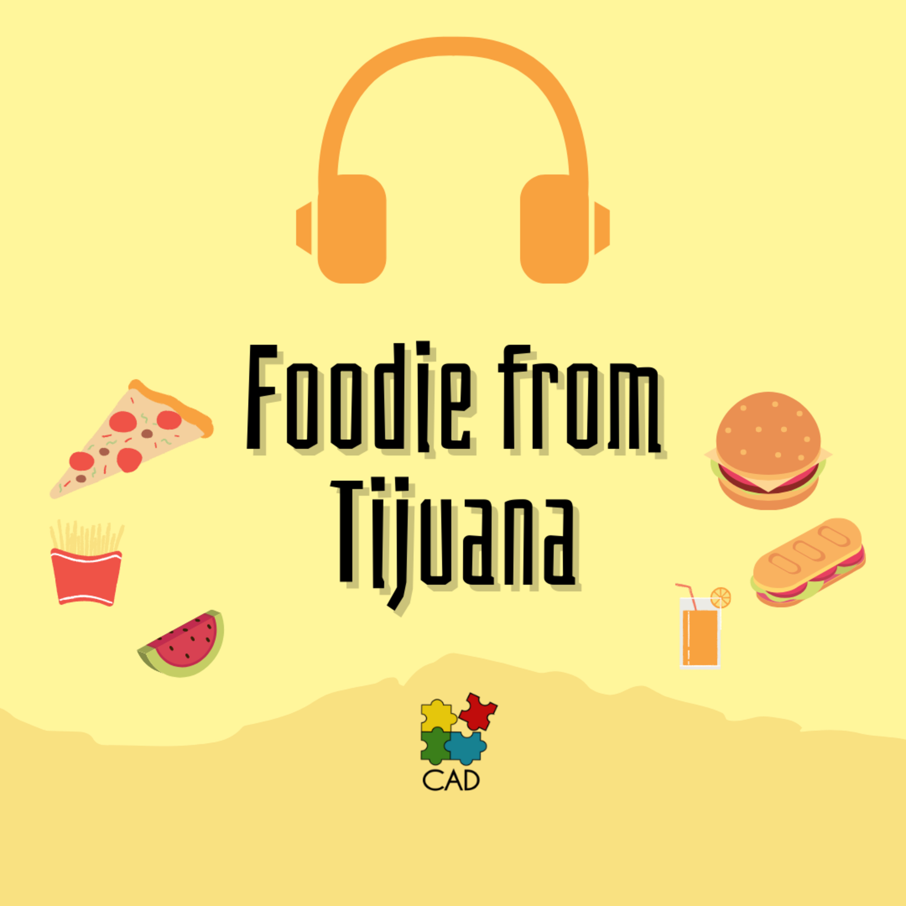 Living in Tijuana, Mexico's cuisine - A tour through Tijuana with Foodie from TJ