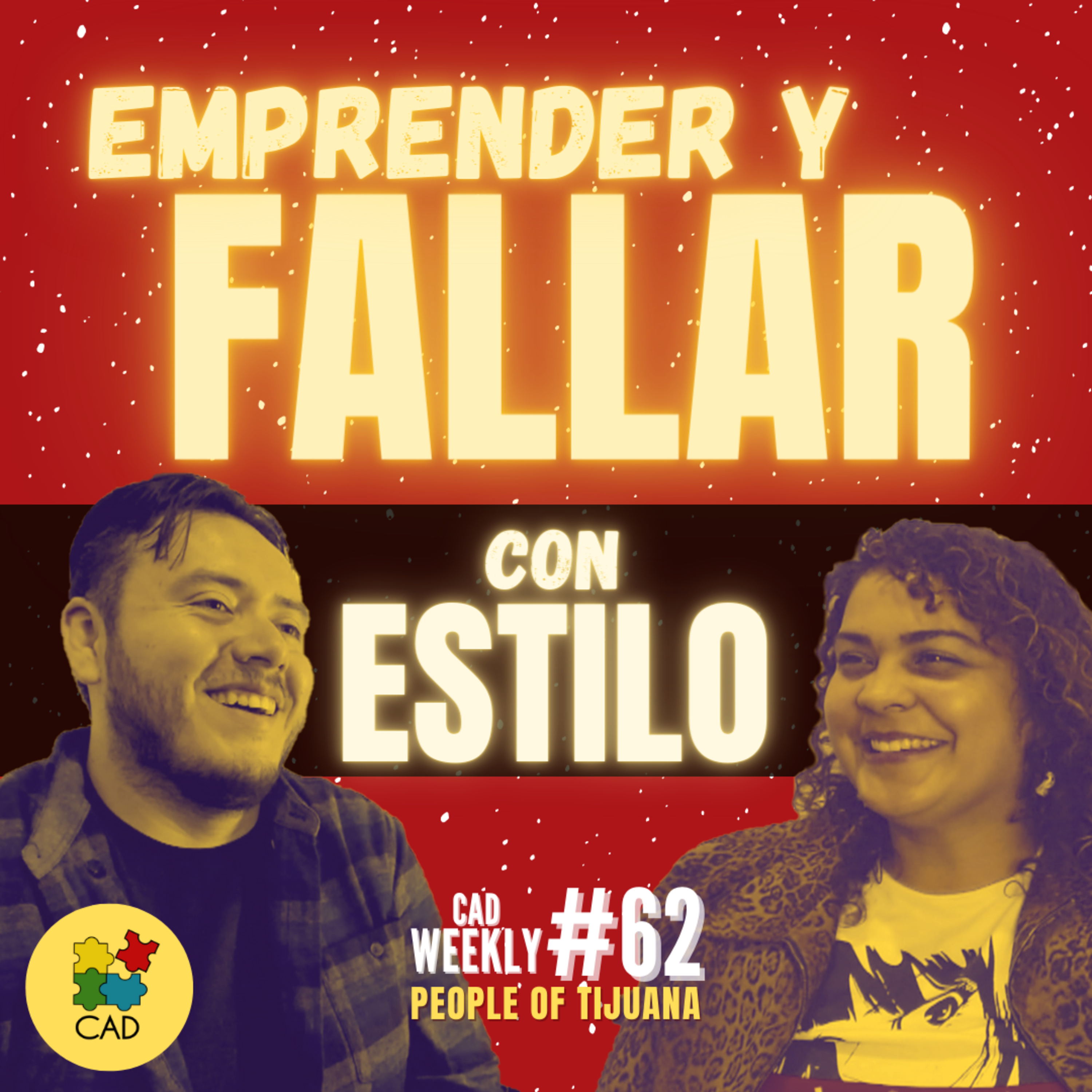 Consejos para EMPRENDER un NEGOCIO 💲 Historias de emprendedores 💲 CAD Weekly 62 - People of Tijuana