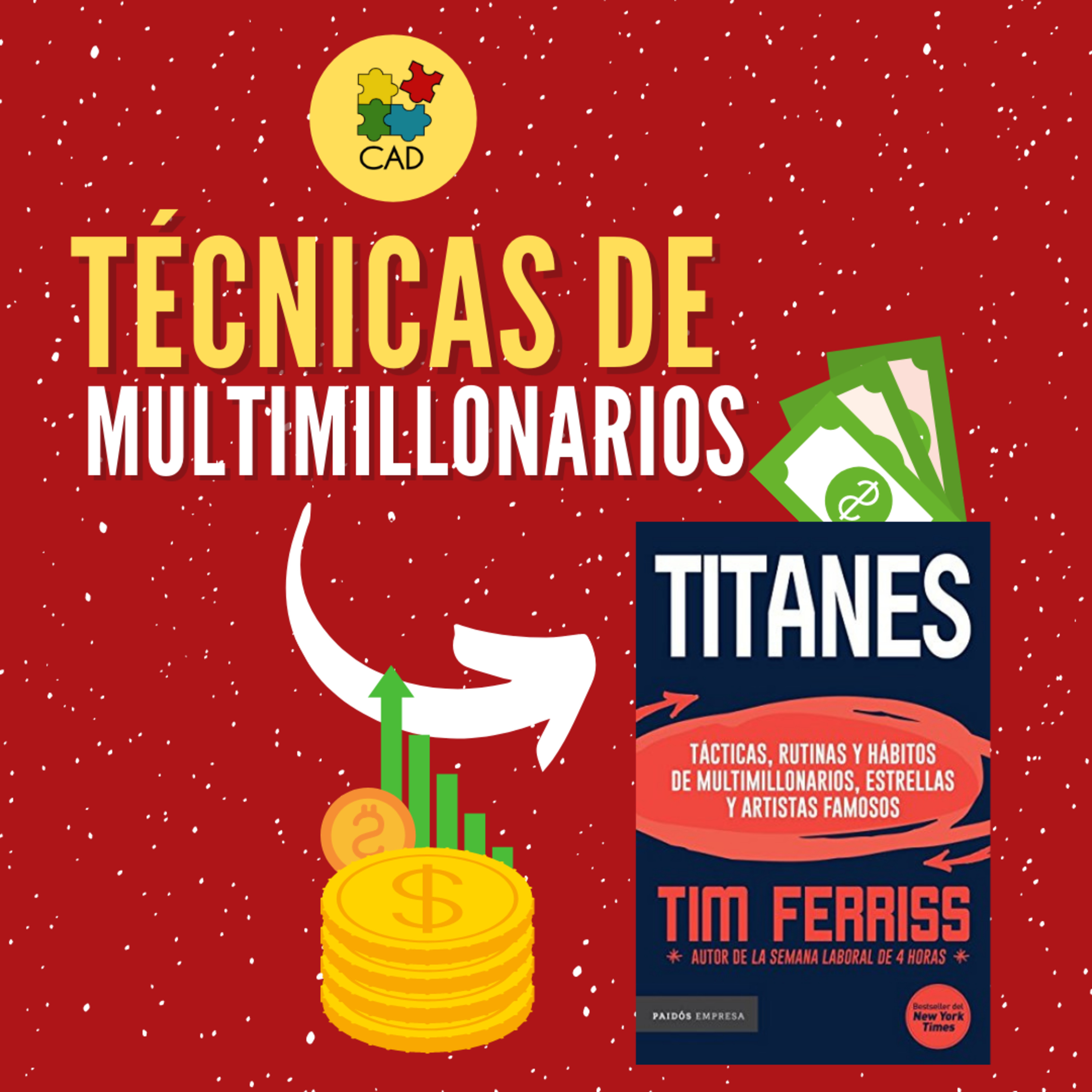 📗📙📕TÉCNICAS y HÁBITOS de MULTIMILLONARIOS y ARTISTAS 📕 TITANES de Tim Ferris