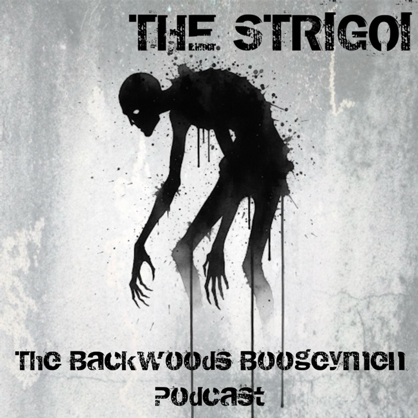 Ep.26 The Strigoi w/special guest Jebediah episode artwork