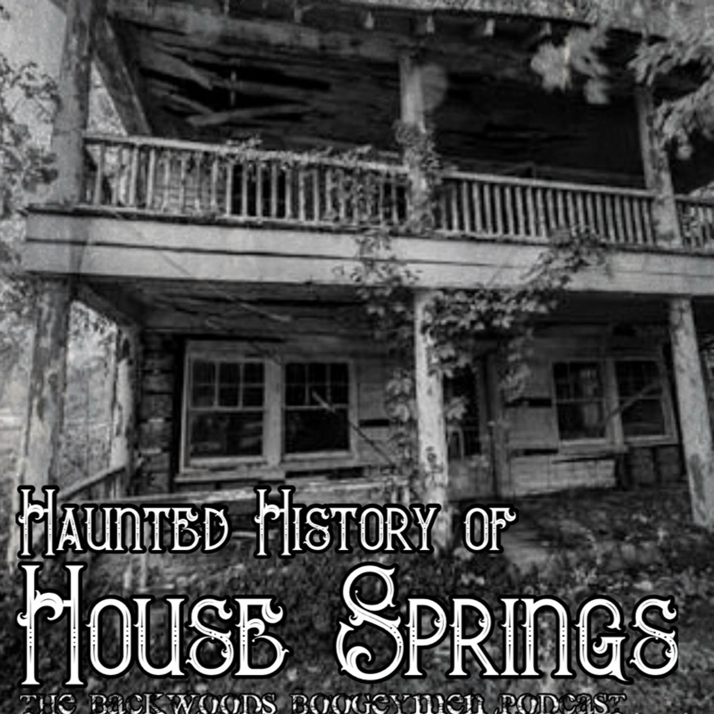 Ep.59 Haunted House Springs Missouri episode artwork