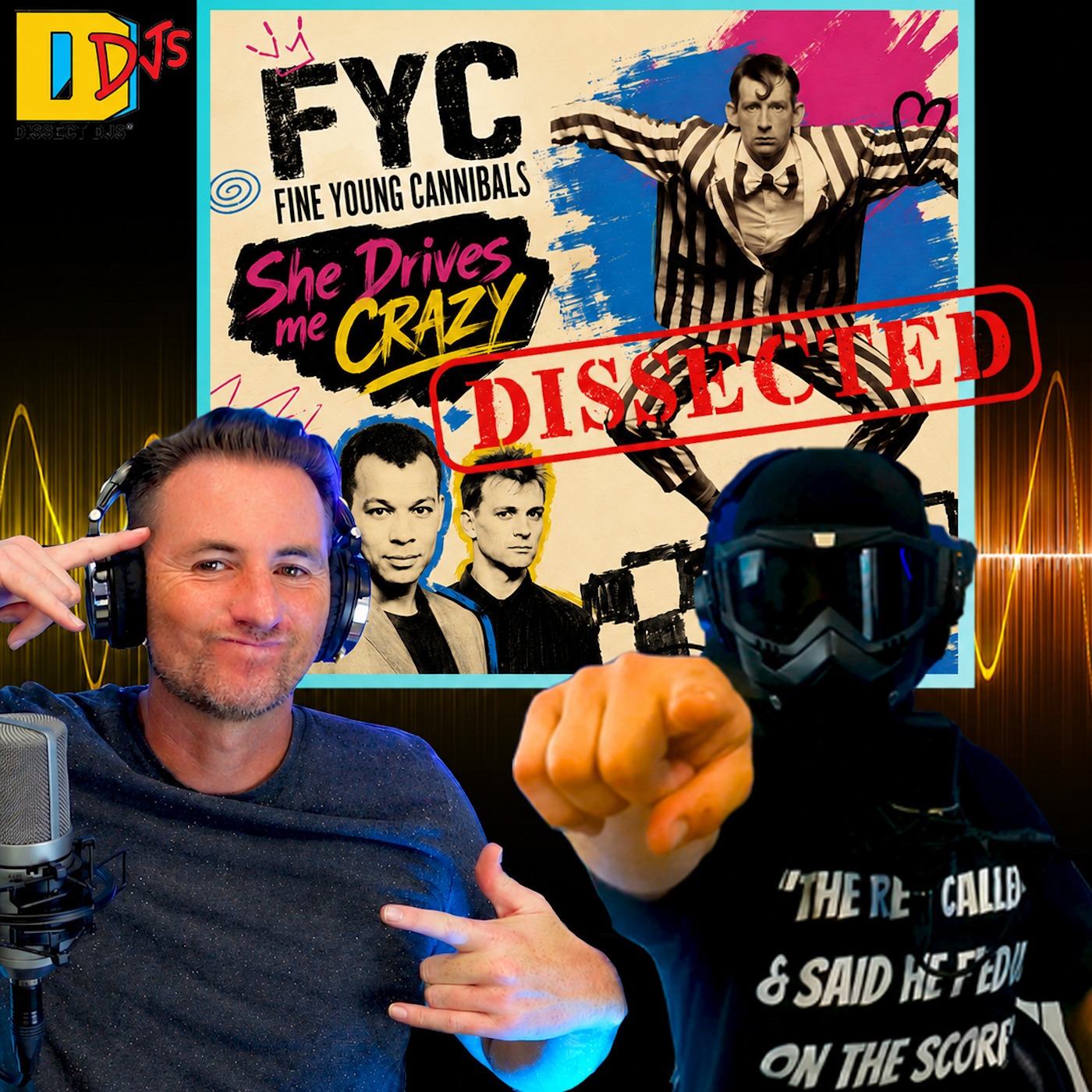 Fine Young Cannibals - She Drives Me Crazy — Dissect DJs cover