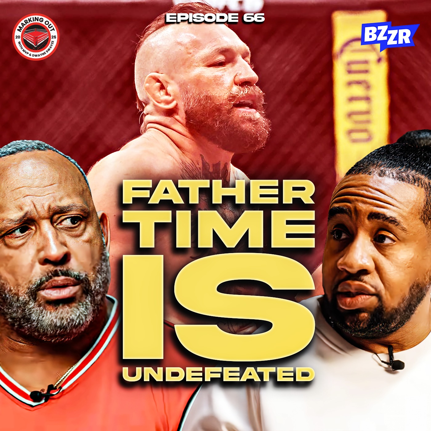 Conor McGregor’s UFC Return: MVP Says Father Time Is Undefeated (EP. 66) episode artwork