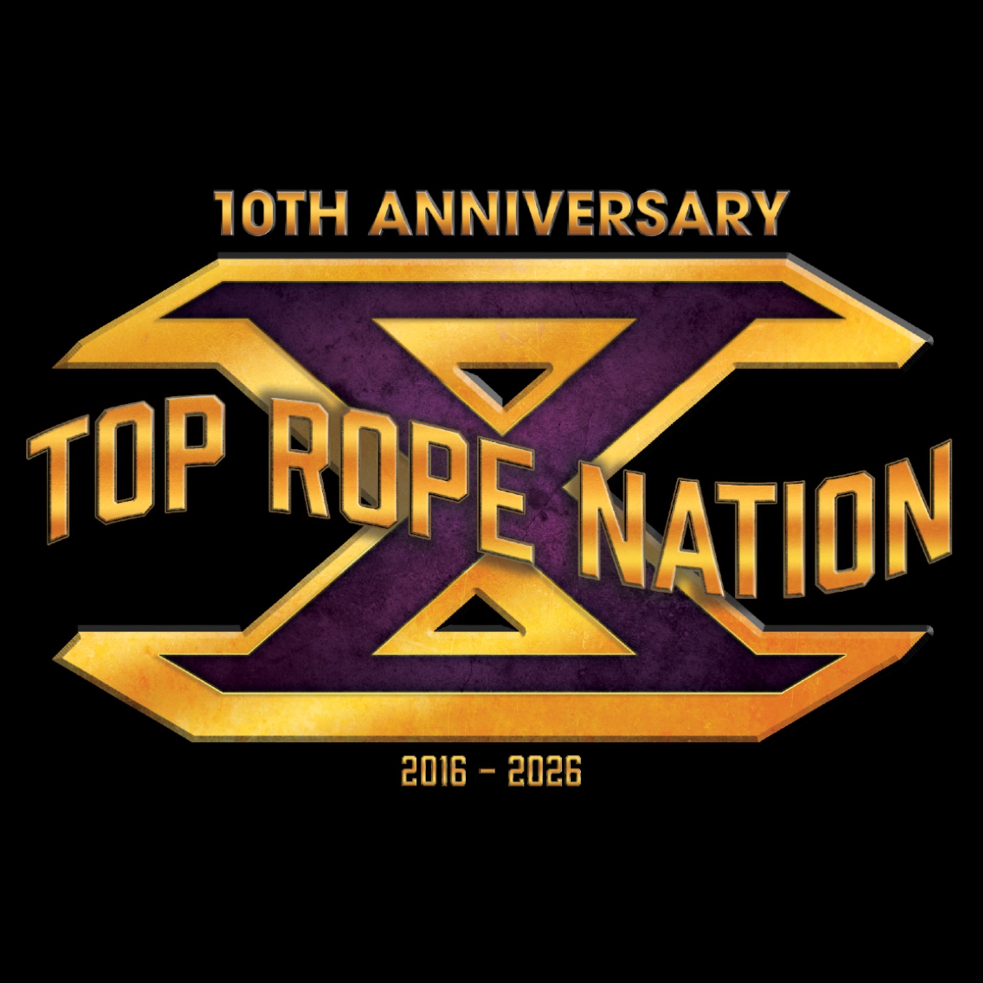Celebrating 10 Years of Top Rope Nation