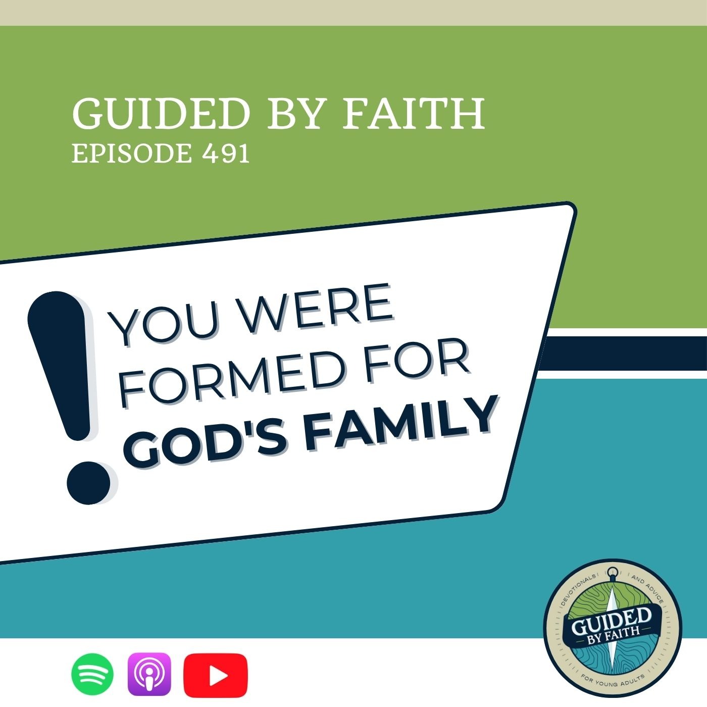 Ep. 491: You Were Formed for God's Family