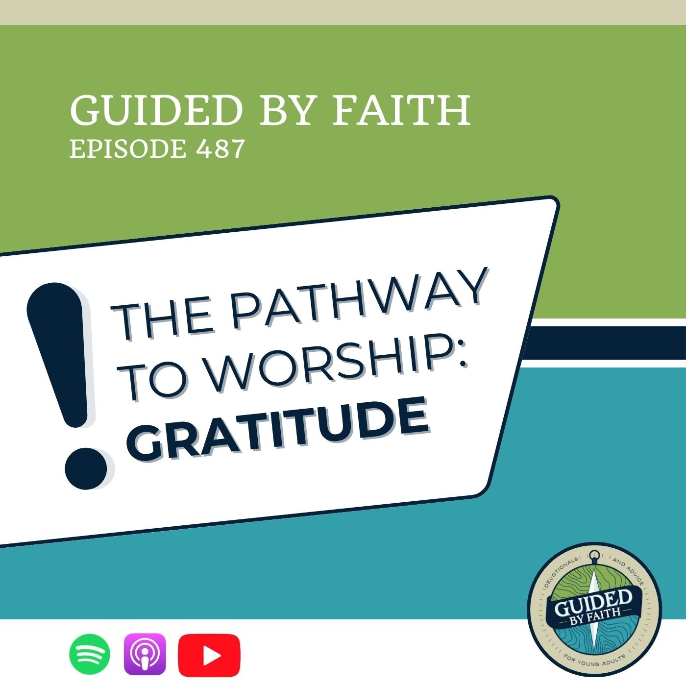 Ep. 487: The Pathway to Worship: Gratitude