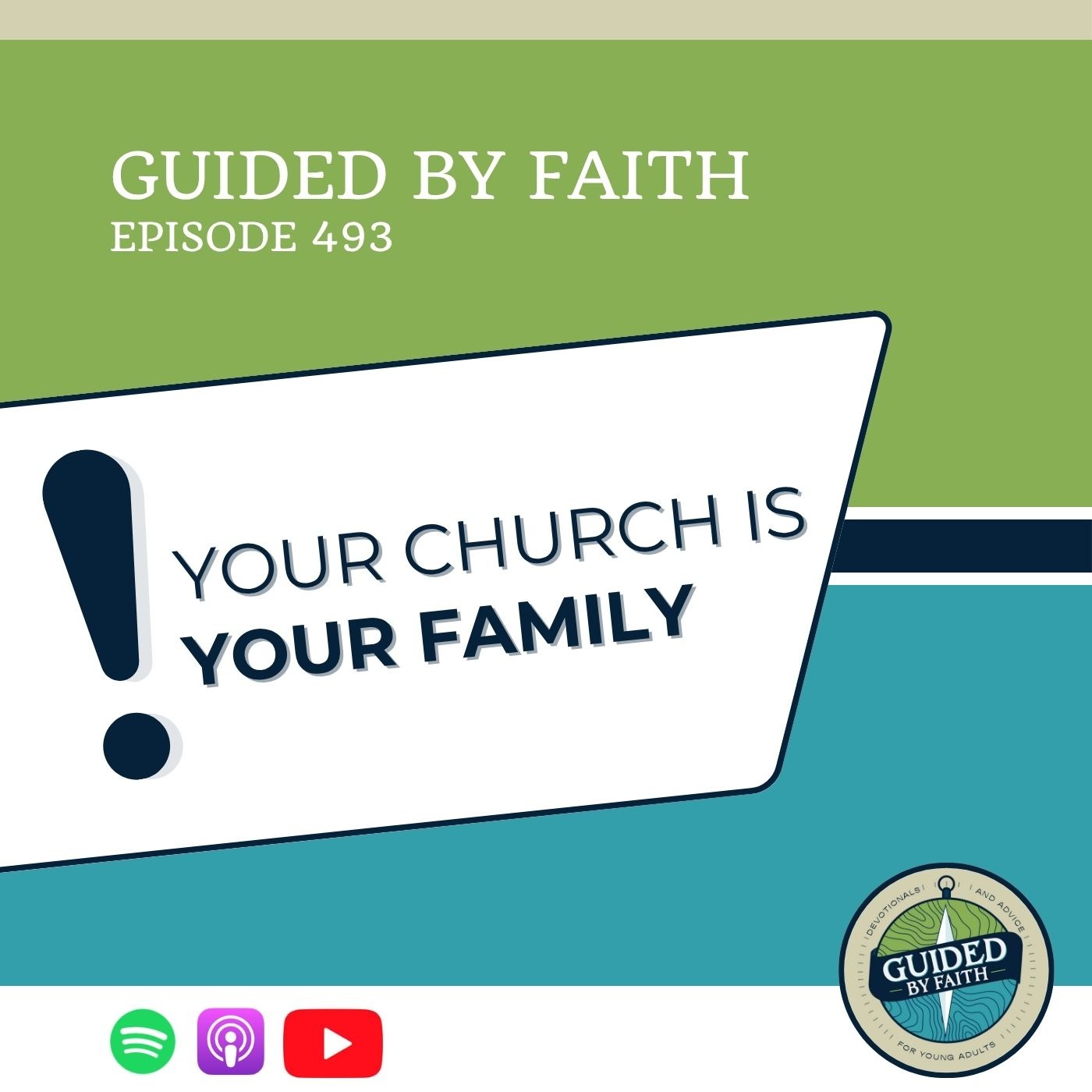 Ep. 493: Your Church Is Your Family
