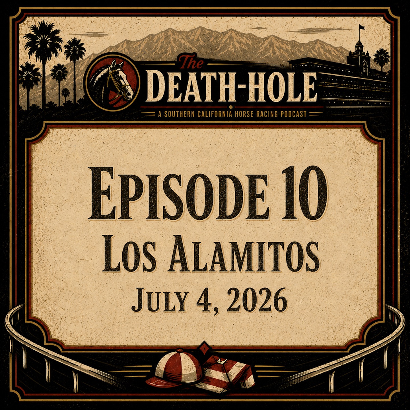 Ep 10: Los Alamitos July 4, 2026 episode artwork