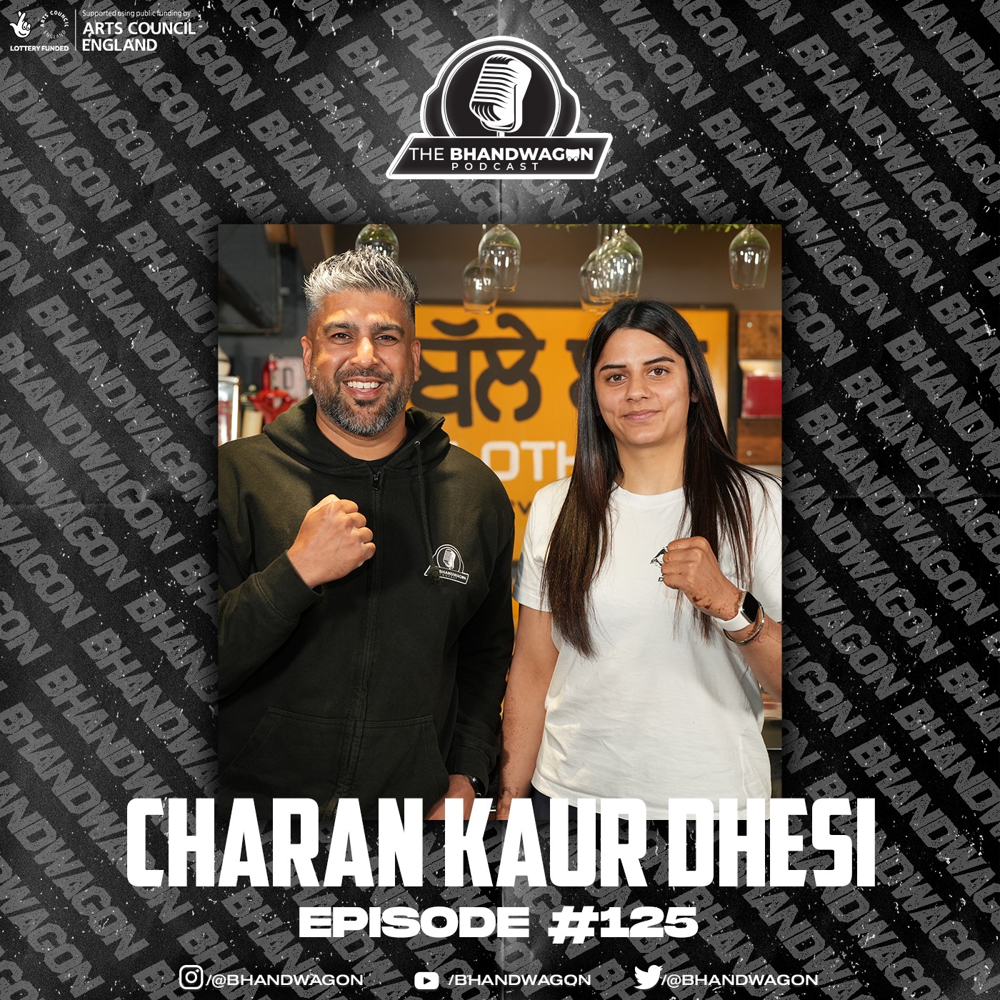 The Bhandwagon Podcast - Charan Kaur Dhesi #125