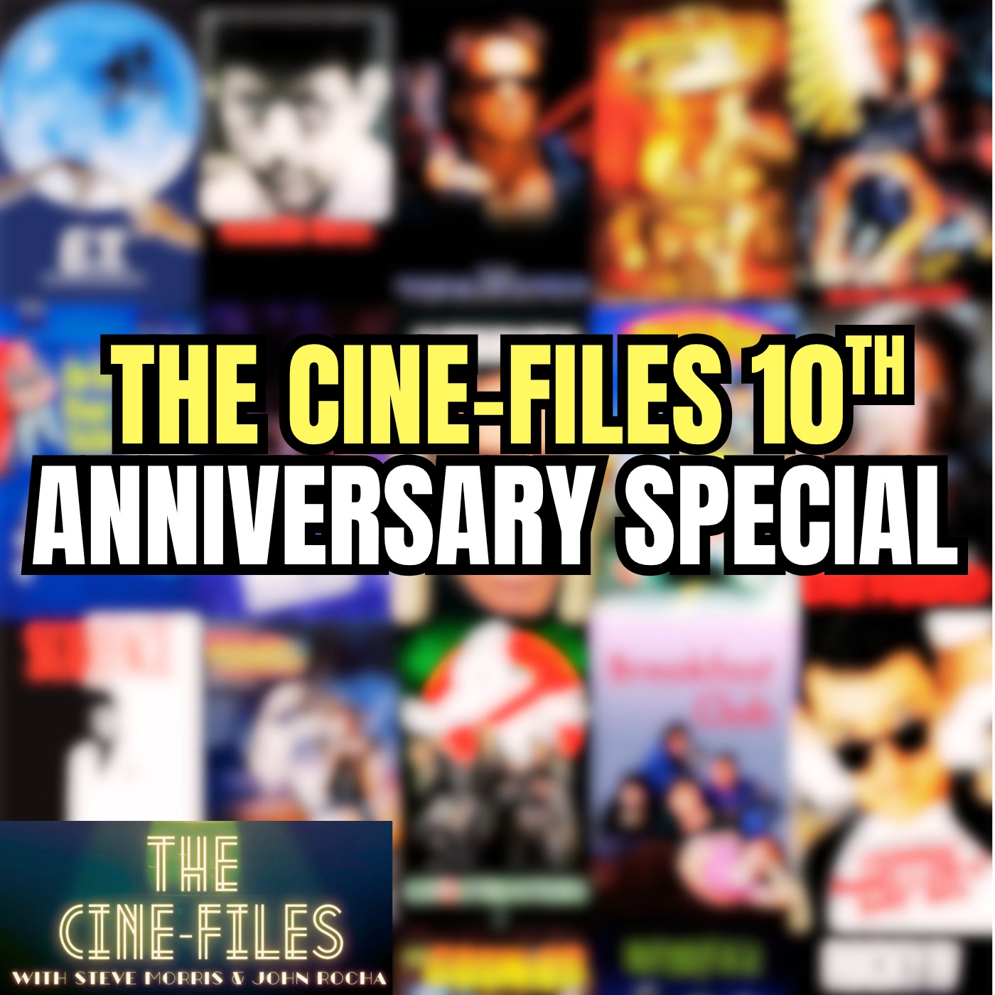 489 The Cine-Files 10th Anniversary Celebration LIVE!