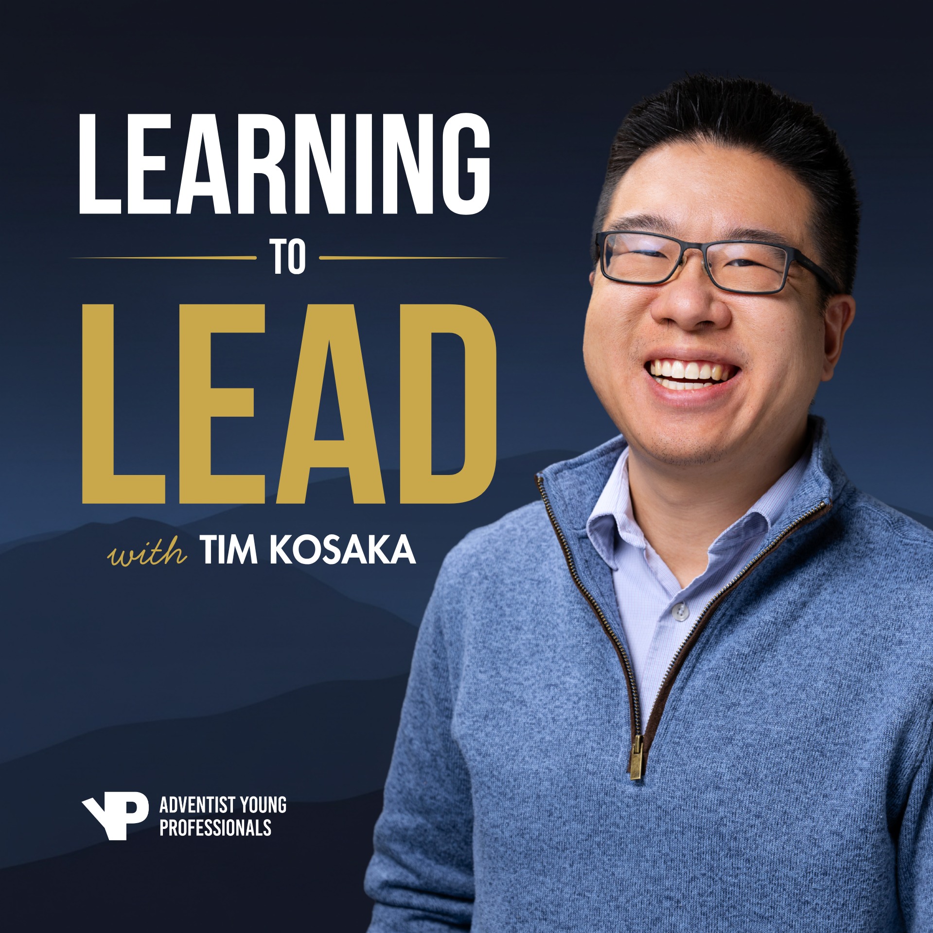 Learning to Lead with Tim Kosaka podcast artwork
