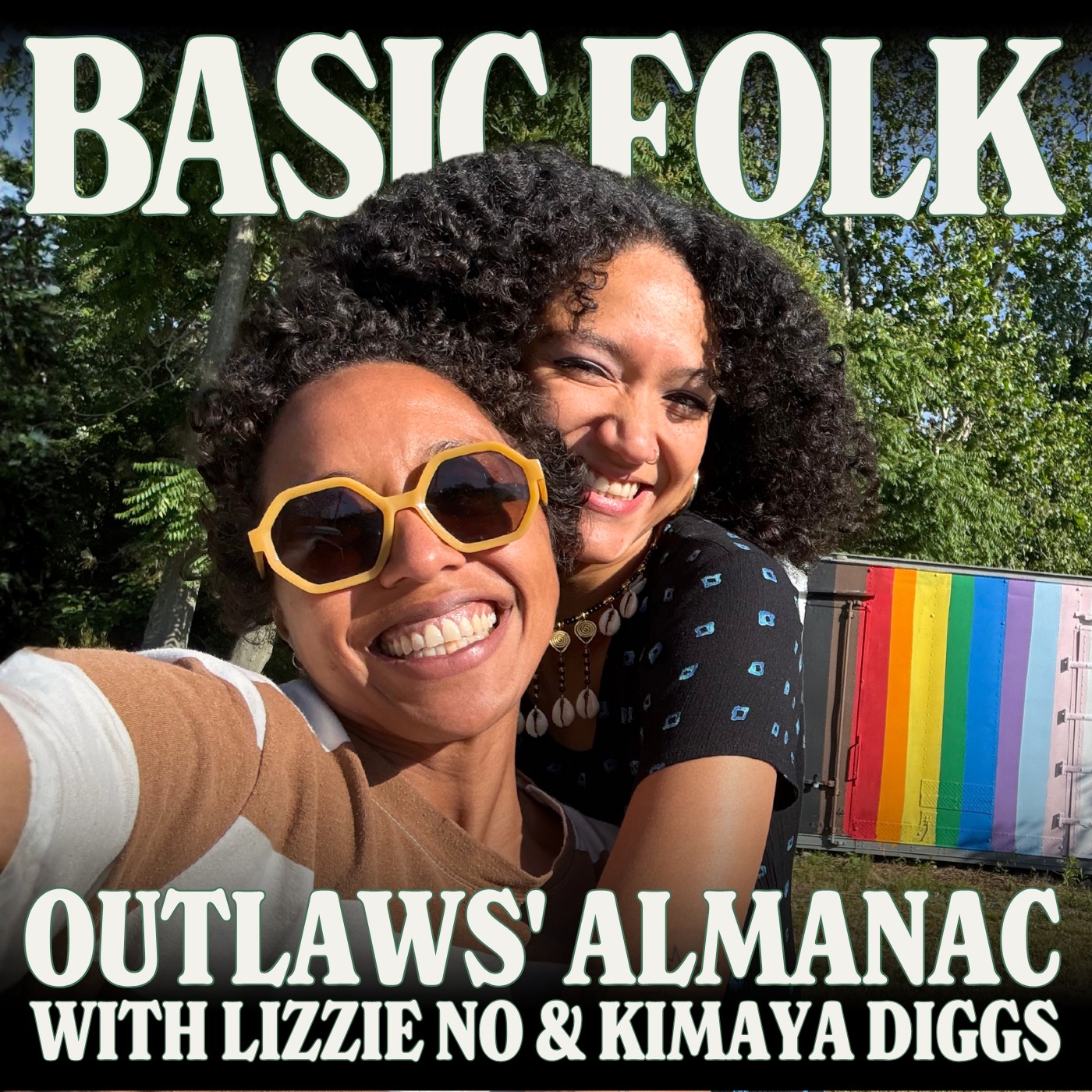 Thumbnail for "Lizzie No & Kimaya Diggs Celebrate America's Outlaws, ep. 347".