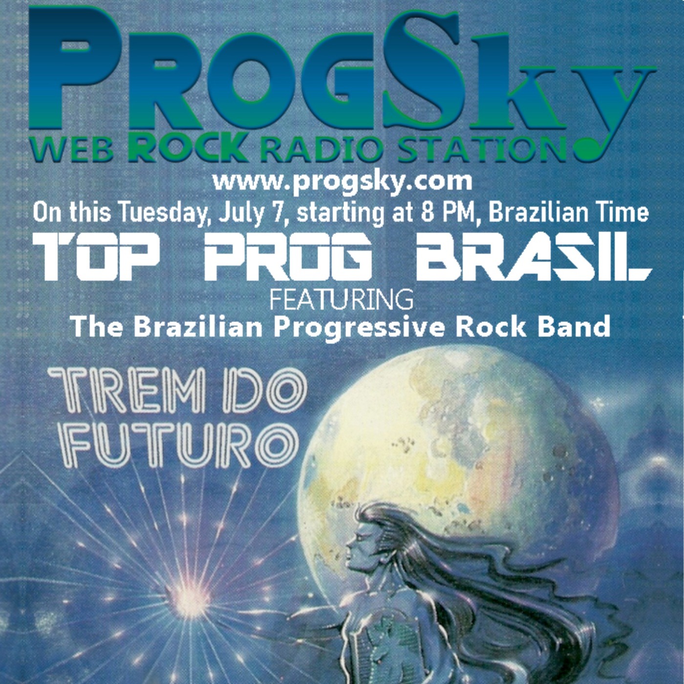 PROGSKY - TOP PROG BRASIL - 07-07-2026 - TREM DO FUTURO BRAZILIAN BAND episode artwork