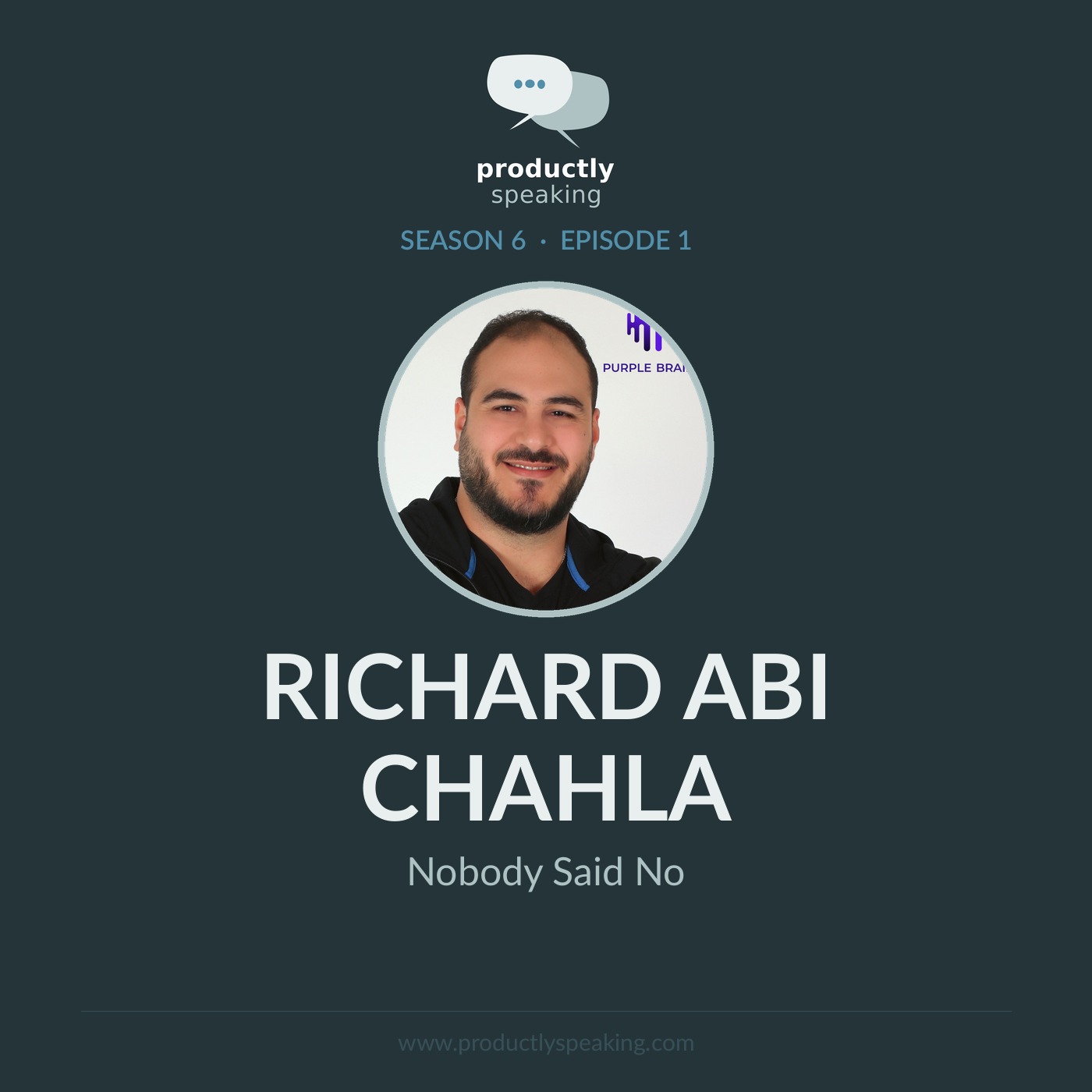 S6E1: Nobody Said No with Richard Abi Chahla