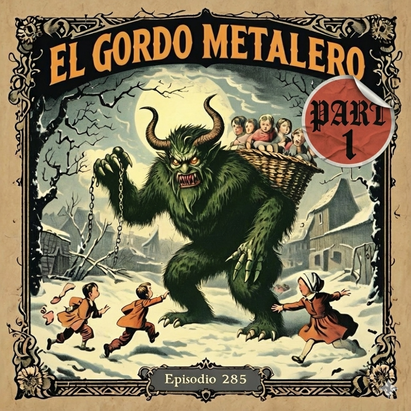 El Gordo Metalero 285 Especial Fin De Año Part 1 episode artwork